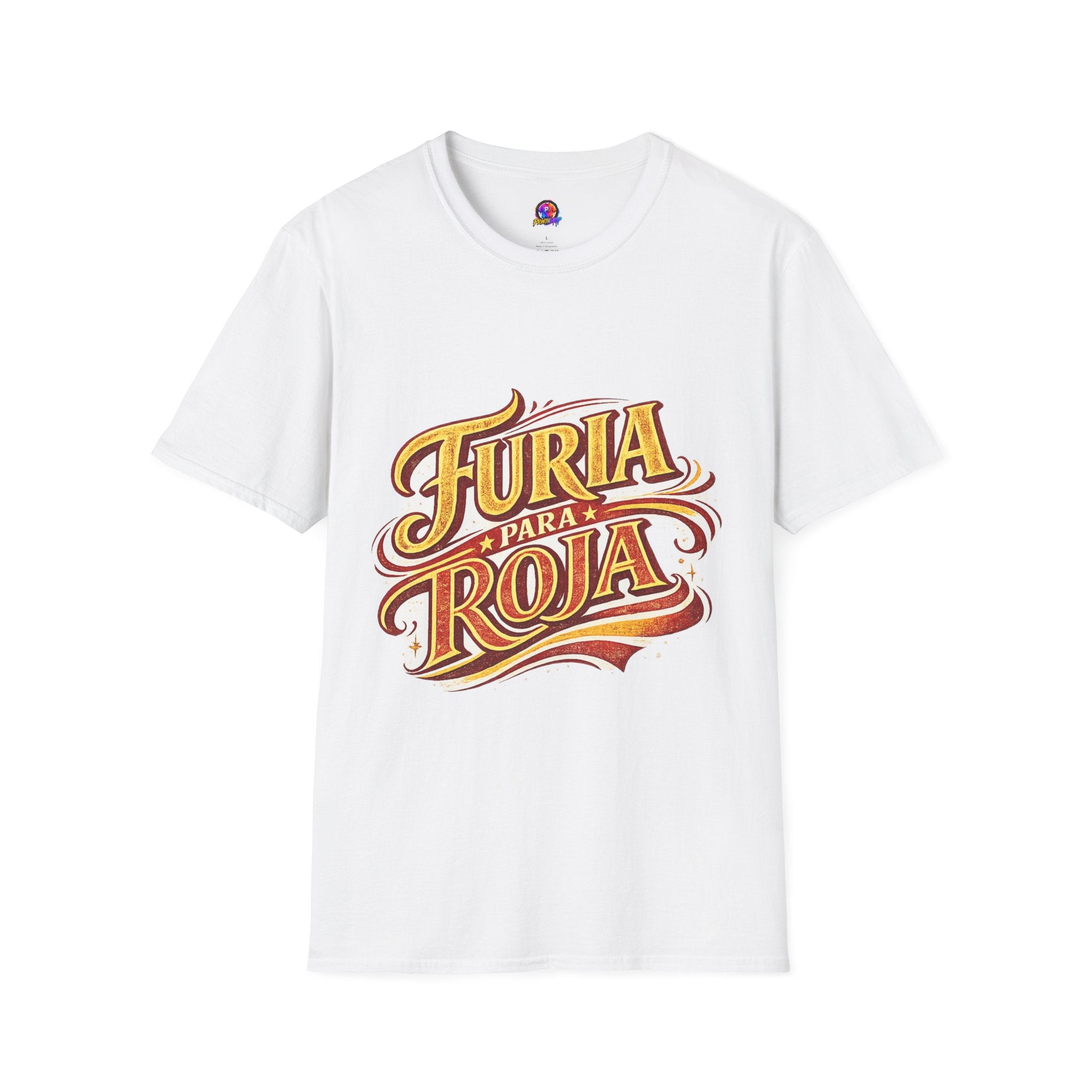 Spain Furia Para Roja Graphic T-Shirt — Bold Spanish Script Tee for Fans & Celebrations