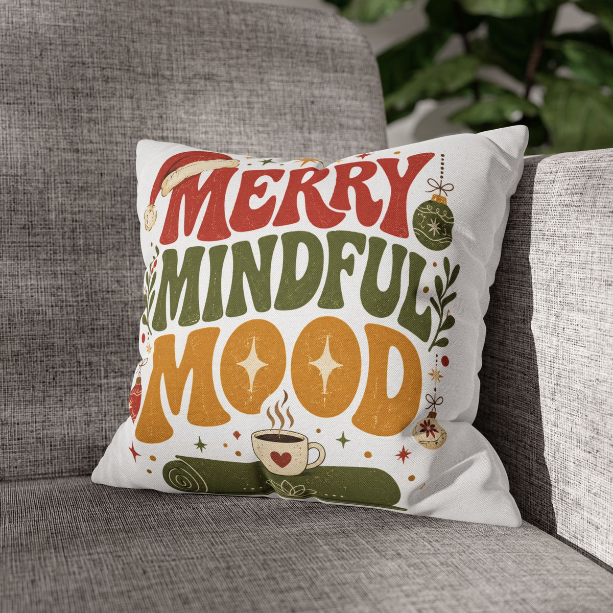 Merry Mindful Mood Holiday Pillowcase Modern Day Christmas  – Festive Christmas Decorative Cushion