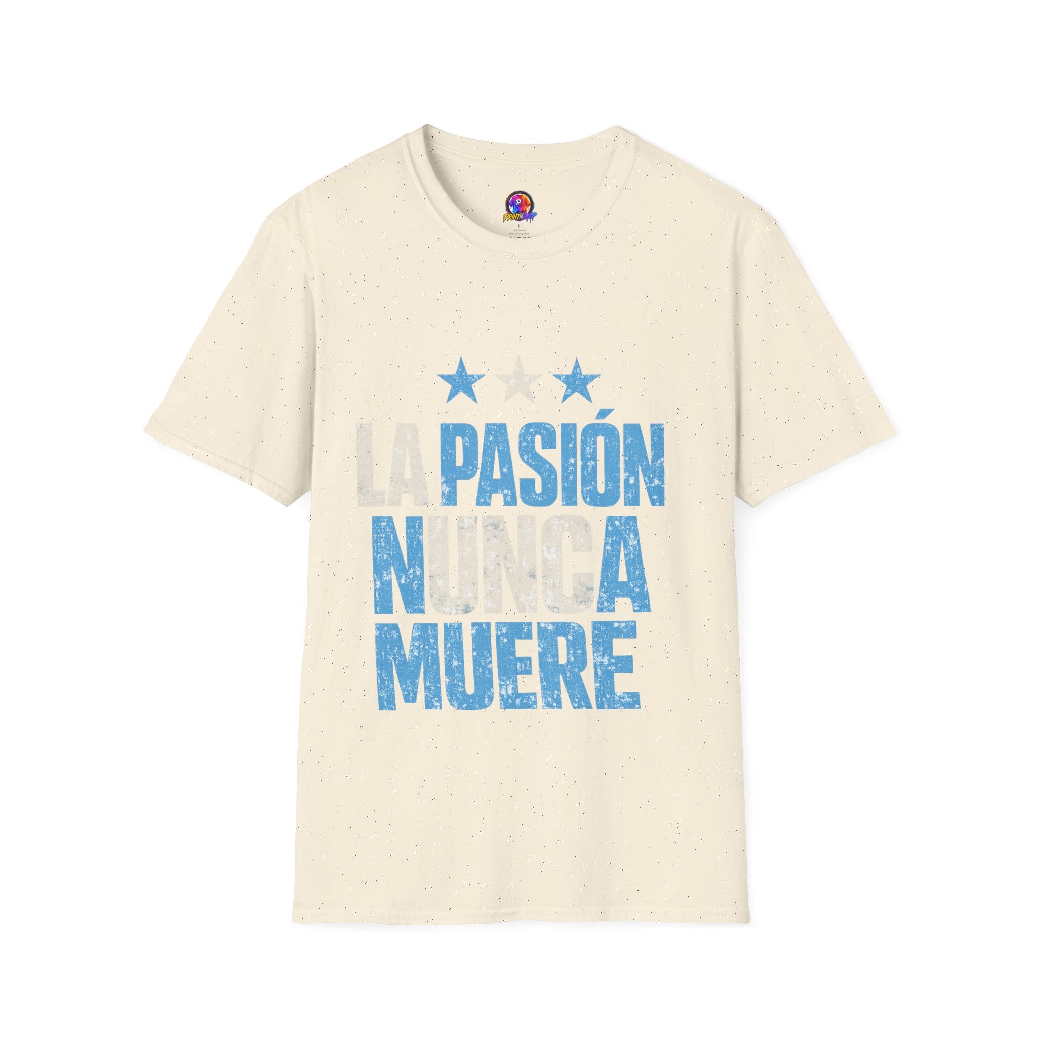 Argentina Fan Shirt La Pasión Nunca Muere T-Shirt — Spanish Pride Soccer/Fan Tee