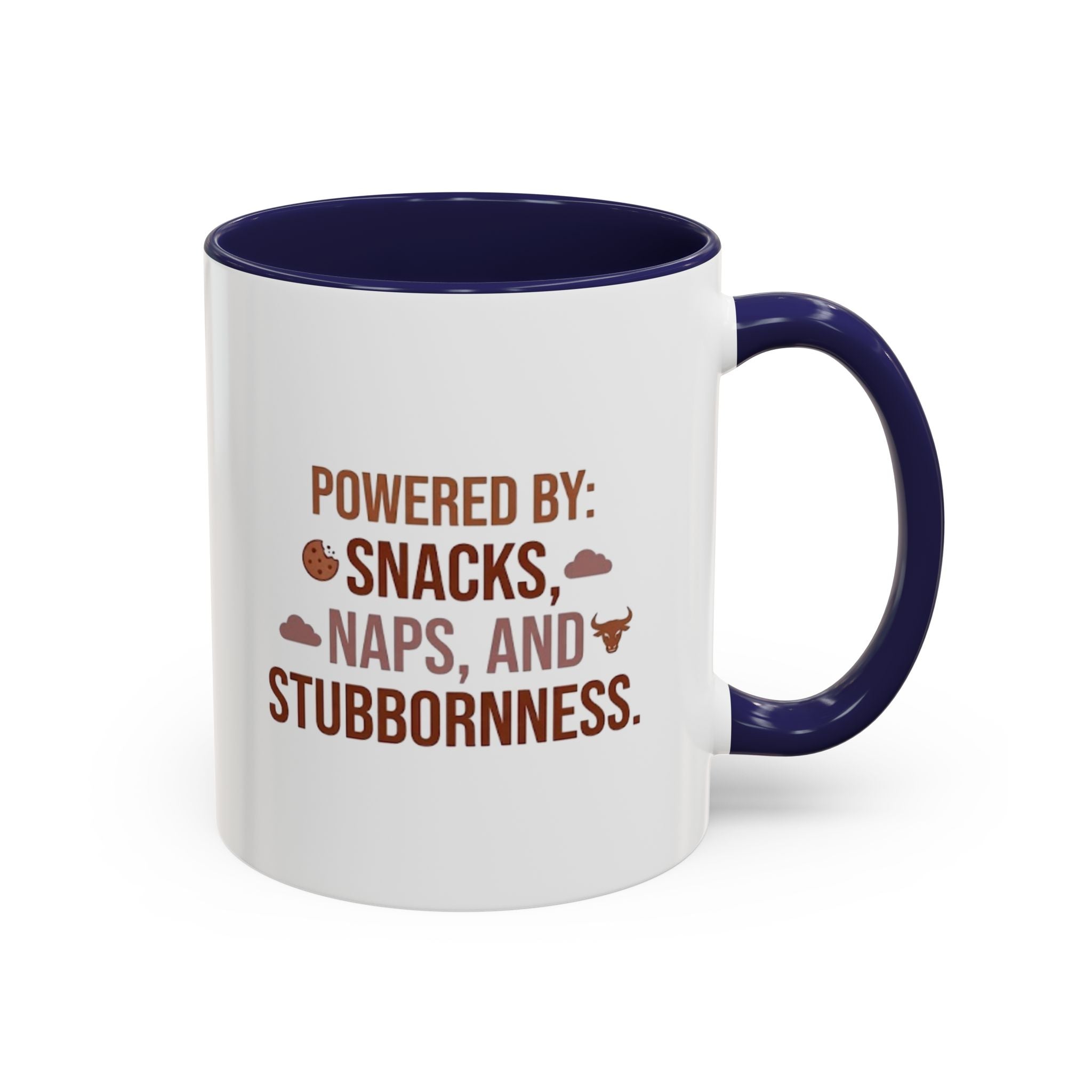 Coffee Mug — "Powered by: Snacks, Naps, and Stubbornness" Ceramic Accent Mug