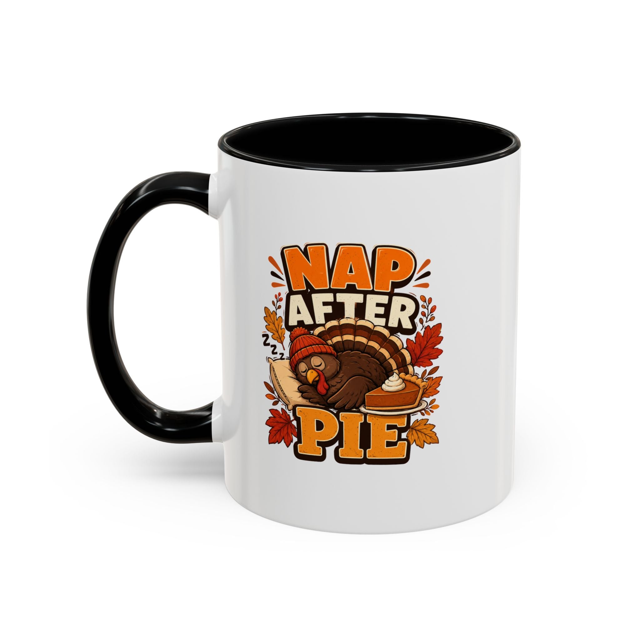 Thanksgiving Mug Nap After Pie Coffee Mug — Thanksgiving Turkey & Fall Leaves  Accent Mug