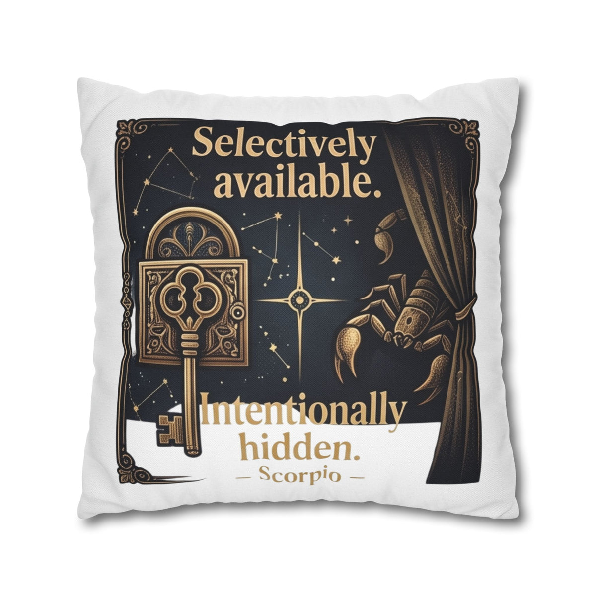 Scorpio Decorative Pillow pillowcase - "Selectively Available. Intentionally Hidden." Astrological Accent Pillow