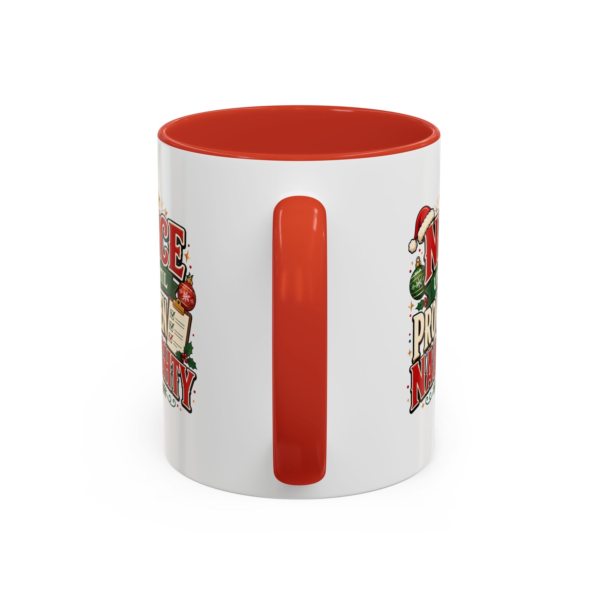 Accent Coffee Mug Nice Until Proven Naughty