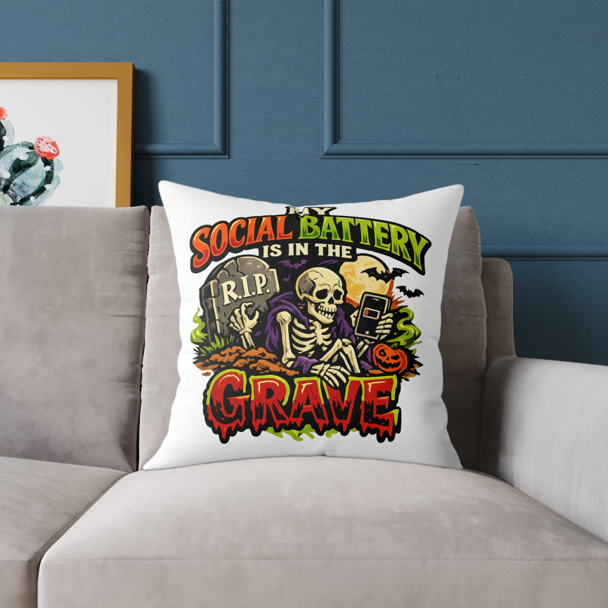 Halloween Skeleton Pillow - "My Social Battery Is In The Grave" Decorative Throw Pillow