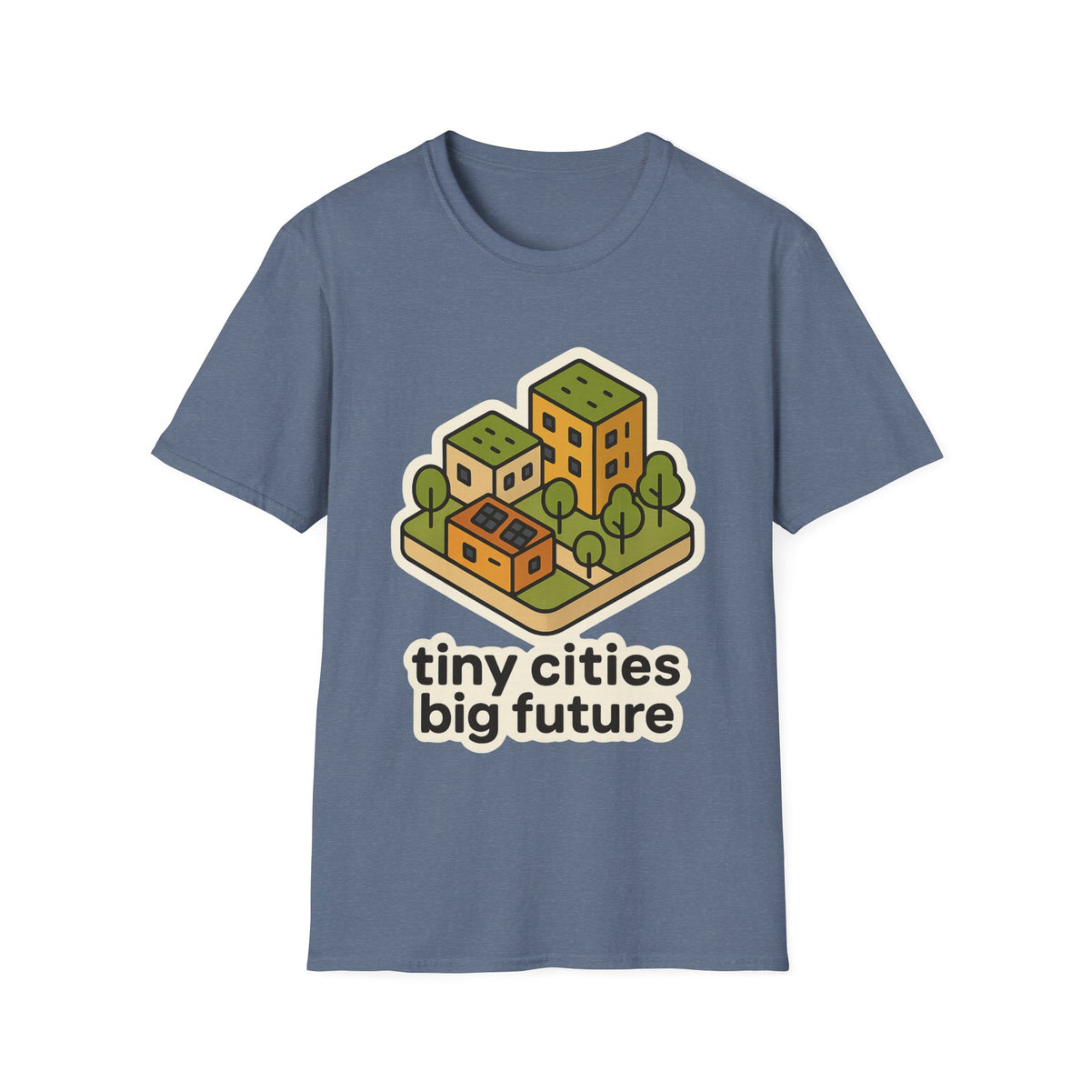 Tiny Cities Big Future T-Shirt — Eco Urbanism Graphic Tee - Trending Now - September 2026