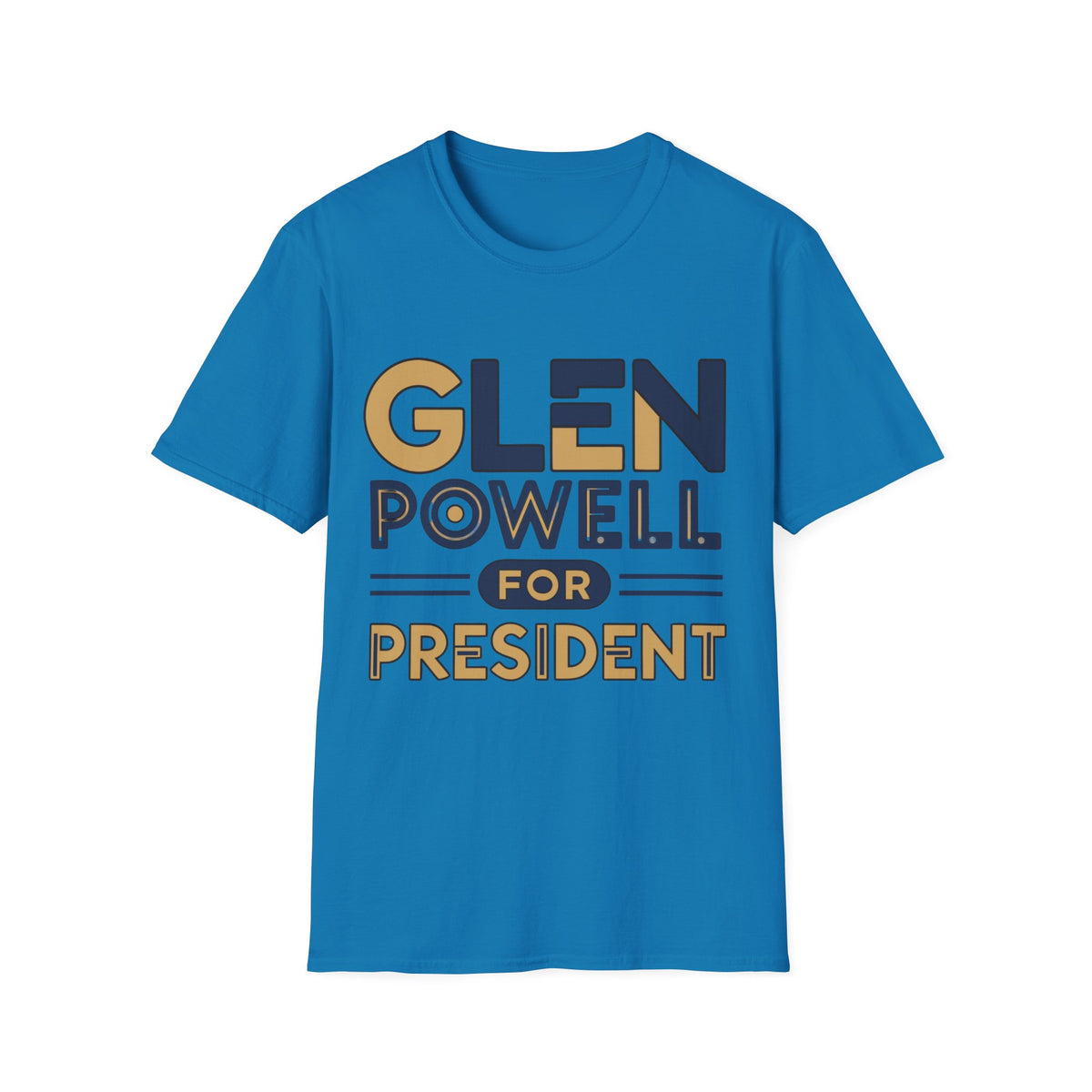 Glen Powell for President T‑Shirt - Trending Now - August 2026