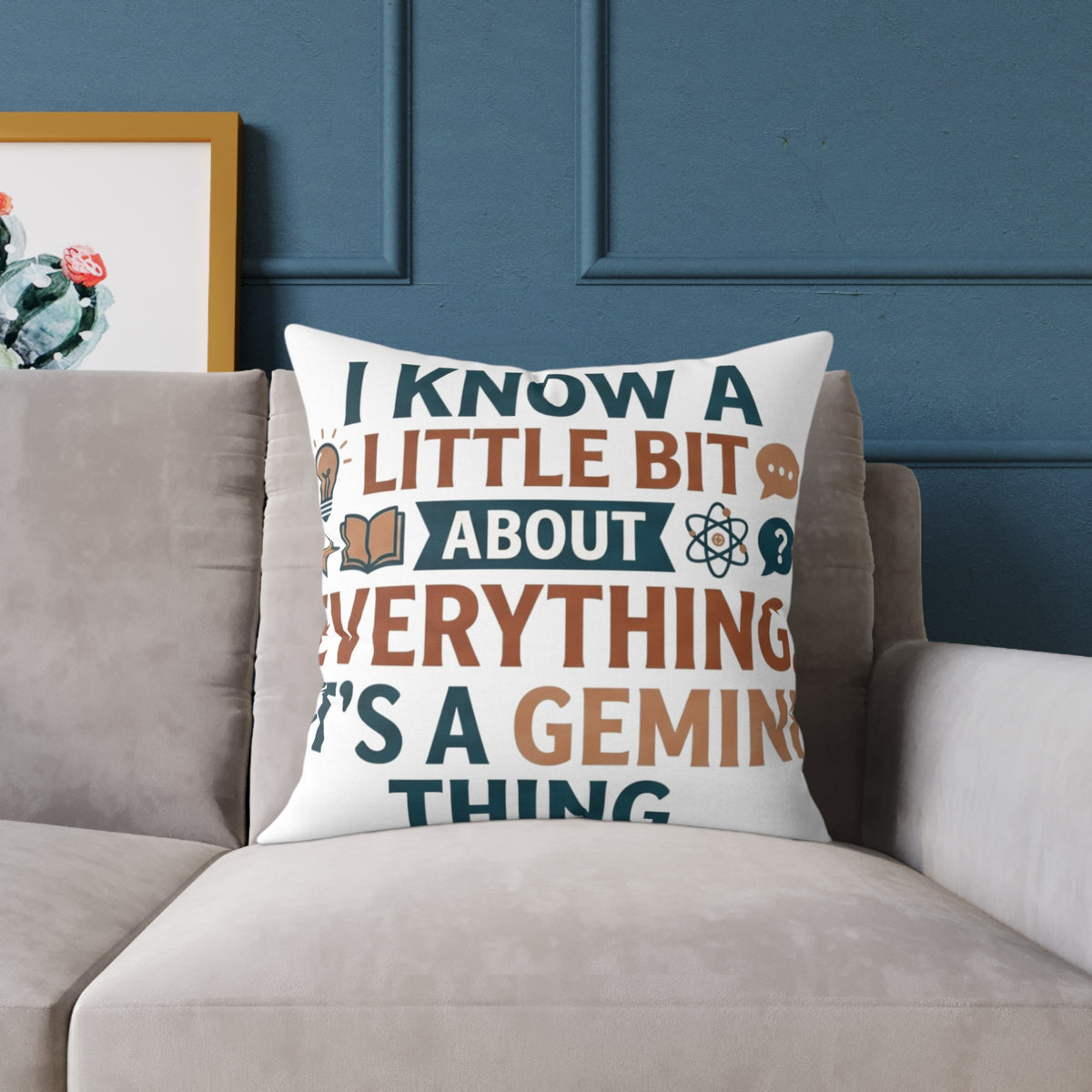 Gemini Zodiac I know A little Bit About Everything Square Poly Canvas Pillow