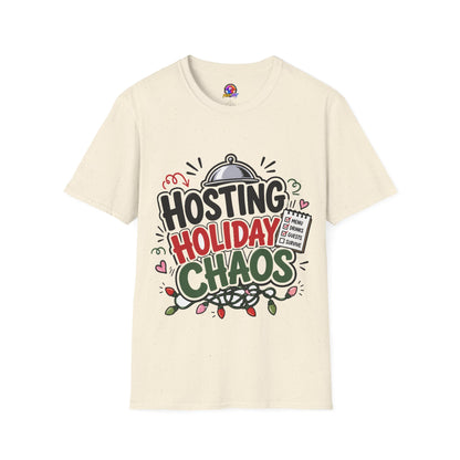 Hosting Holiday Chaos T-Shirt — Funny Christmas Party Host Tee