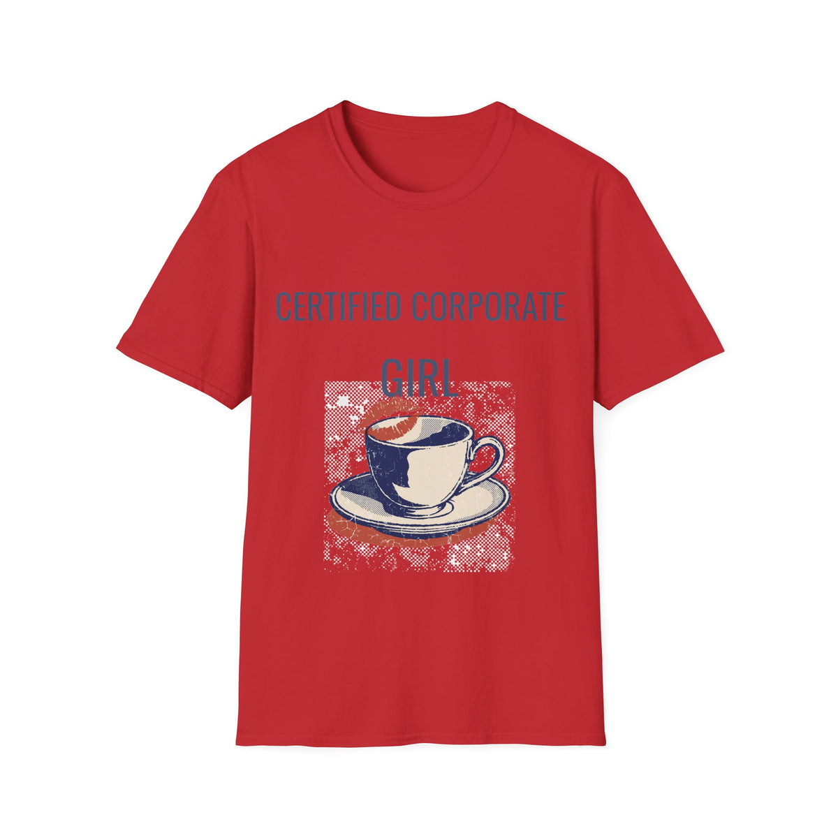 "Certified Corporate Girl" Coffee Cup Lipstick Graphic Tee - Funny Office Humor White T-Shirt - Trending Now - September 2026