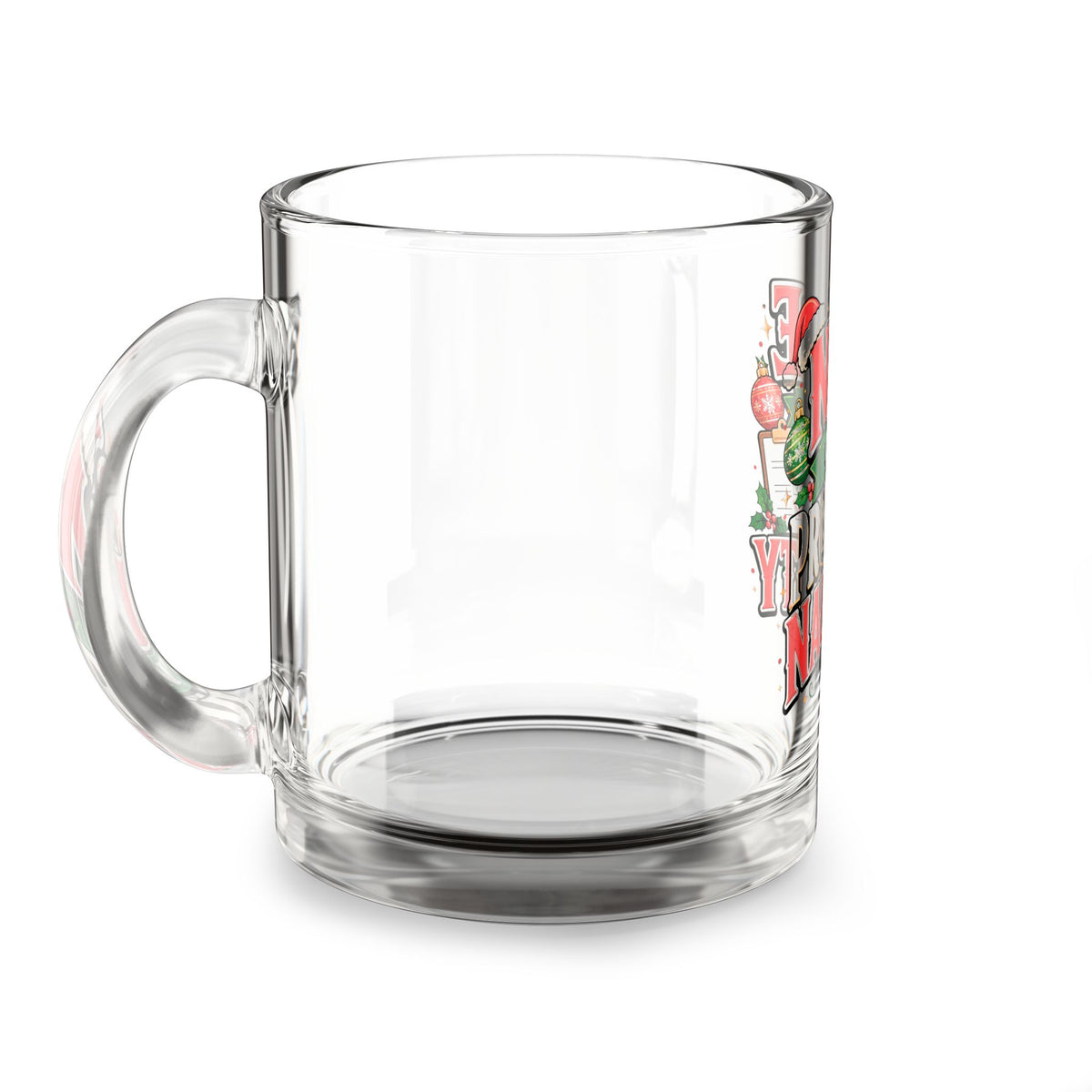Christmas Glass Mug 10 oz Glass Mug — "Nice Until Proven Naughty" Christmas Holiday Coffee Cup