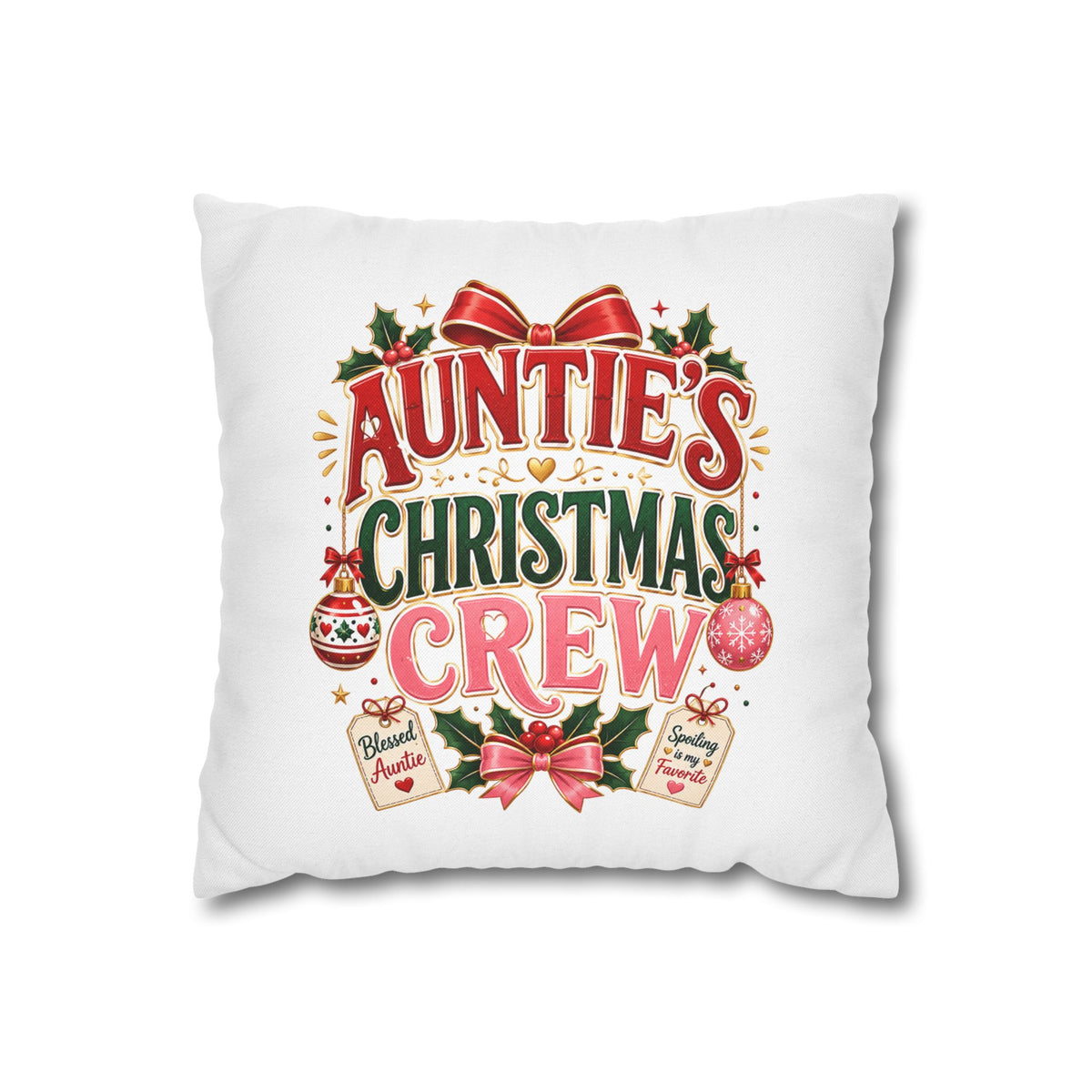 Auntie's Christmas Crew Pillowcase — Festive Holiday Decorative Throw Pillow