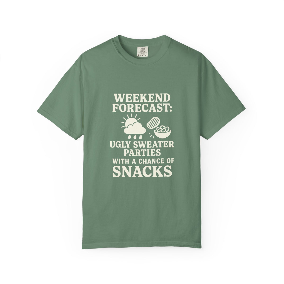 Weekend Forecast T-Shirt — "Ugly Sweater Parties with a Chan of Snacks" Holiday Tee - Trending Now - October 2026