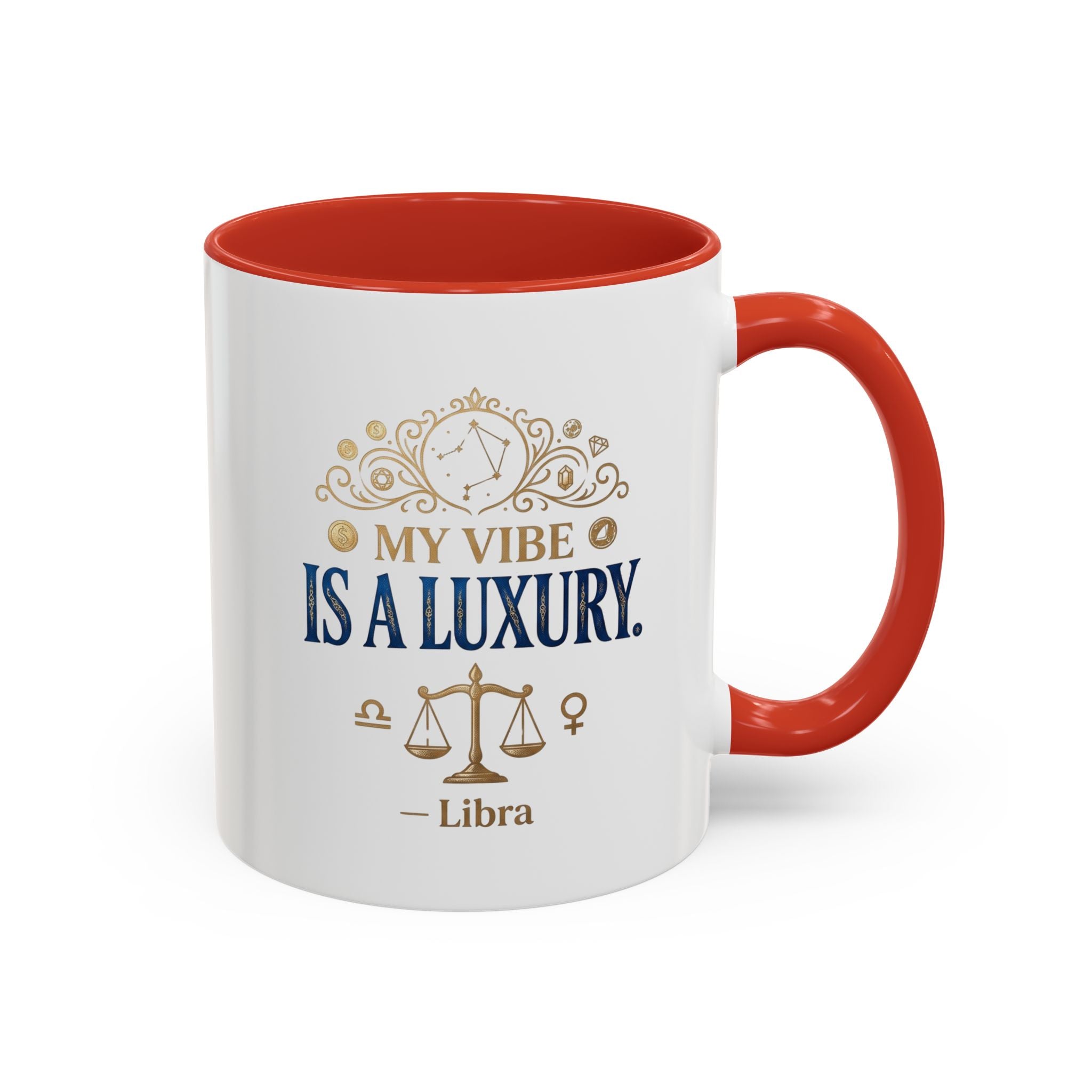 Libra Coffee Mug — "My Vibe Is A Luxury" Zodiac Accent Mug