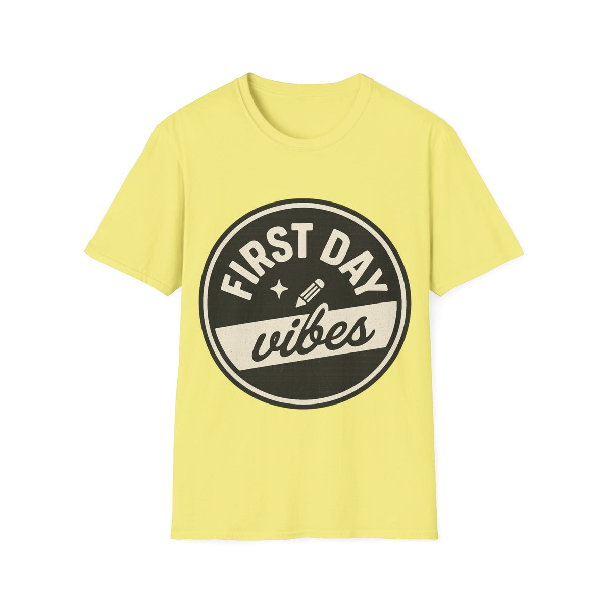 First Day Vibes T-Shirt — Casual Back-to-School Tee  - Trending Now - August 2026