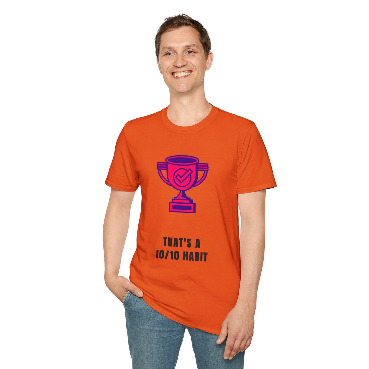 T-Shirt — Pink Trophy Graphic "That's A 10/10 Habit" Casual Motivational Tee - Trending Now - September 2026