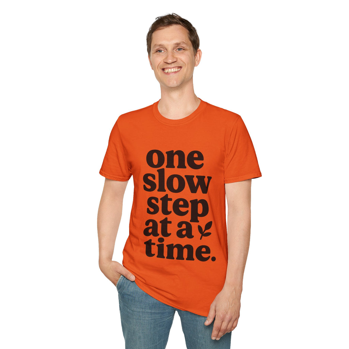 "One Slow Step At A Time" Minimalist Quote Tee - Aesthetic Mental Wellness Slogan White T-Shirt - Trending Now - September 2026