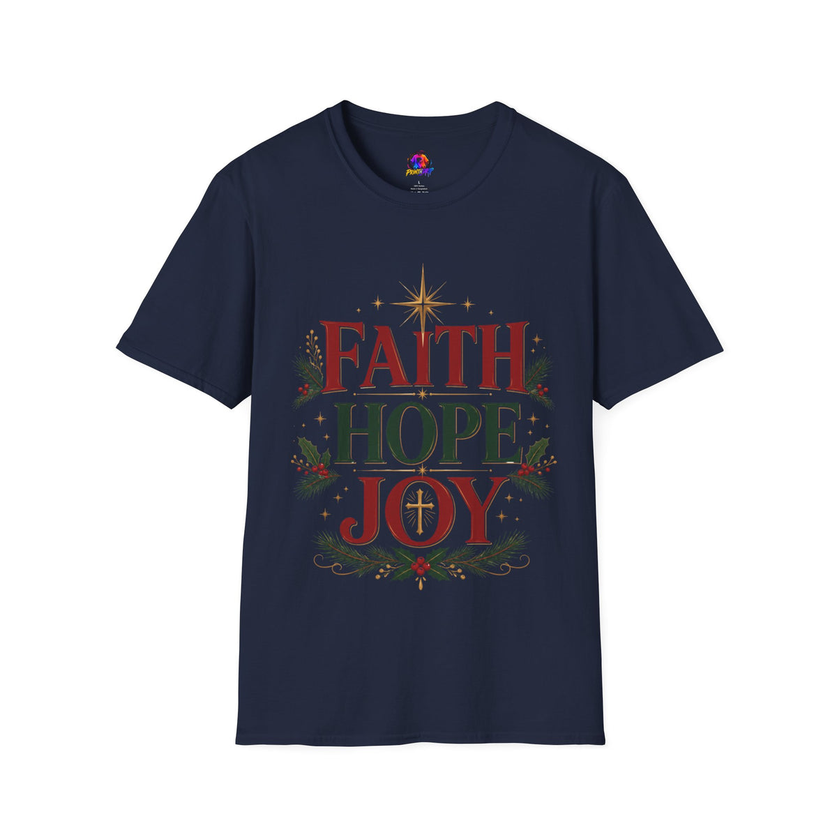 Faith Hope Joy Christmas T-Shirt — Holiday Nativity Inspirational Tee