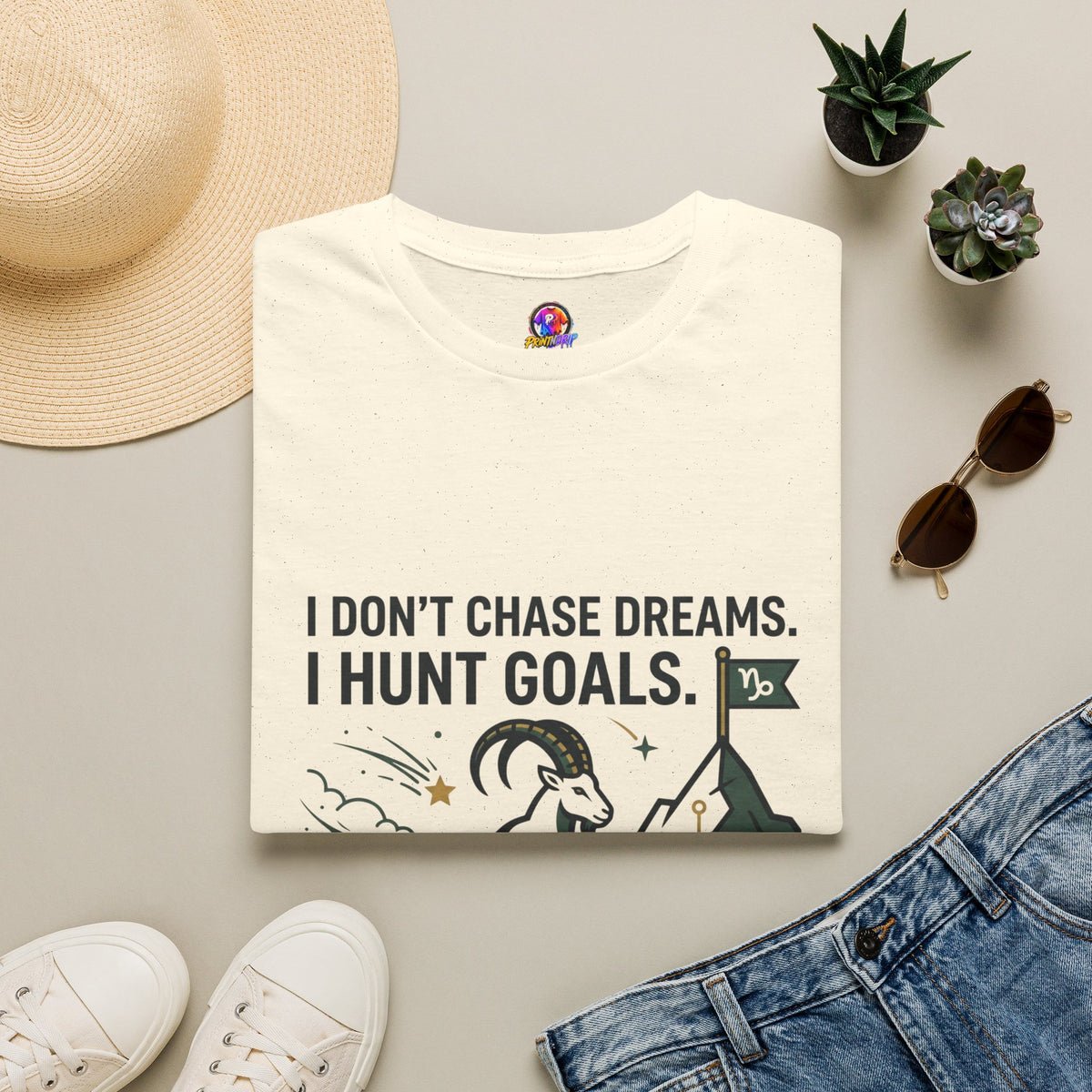 Capricorn T‑Shirt — I Don’t Chase Dreams, I Hunt Goals