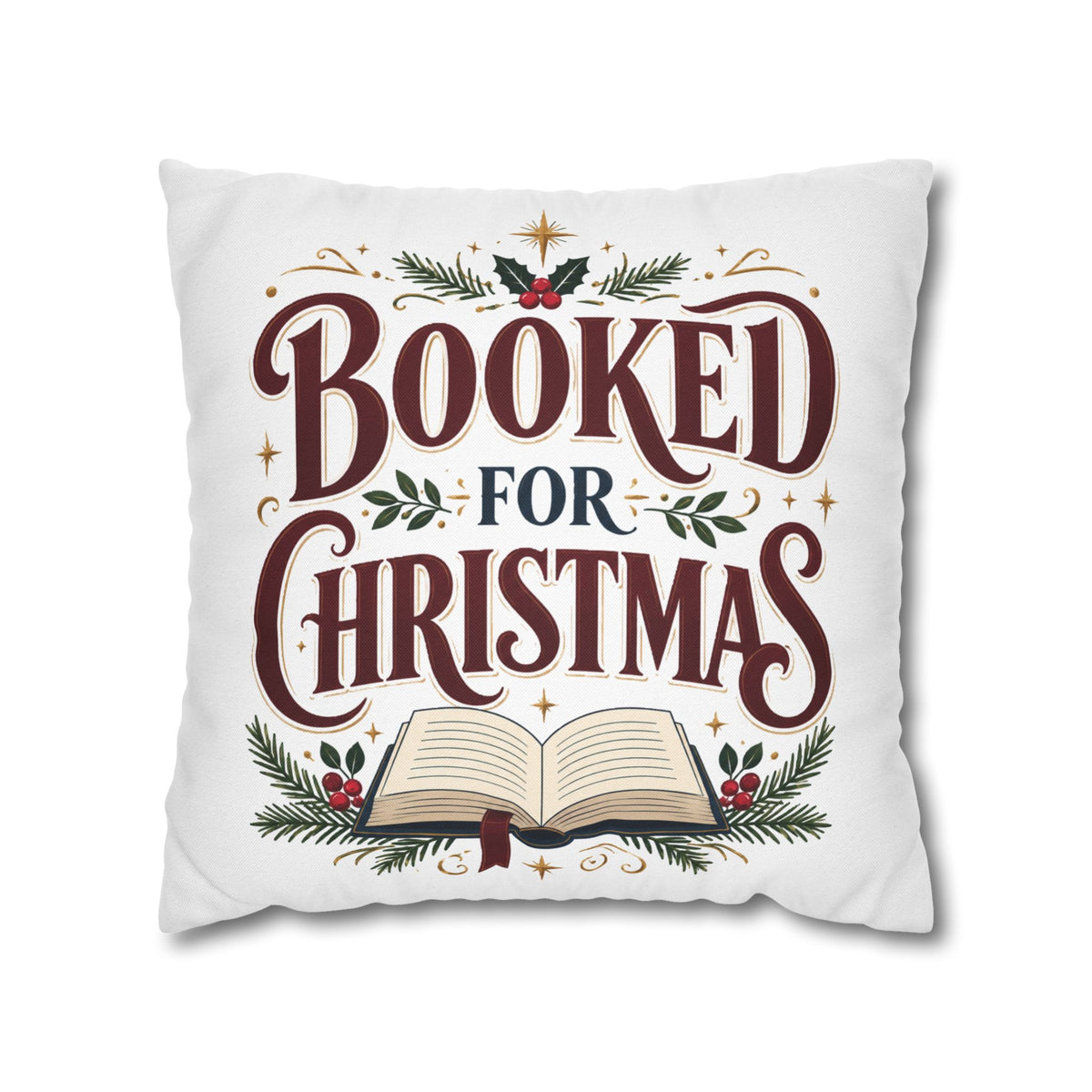 Booked for Christmas Square Pillowcase — Holiday Book Lover Throw Pillow