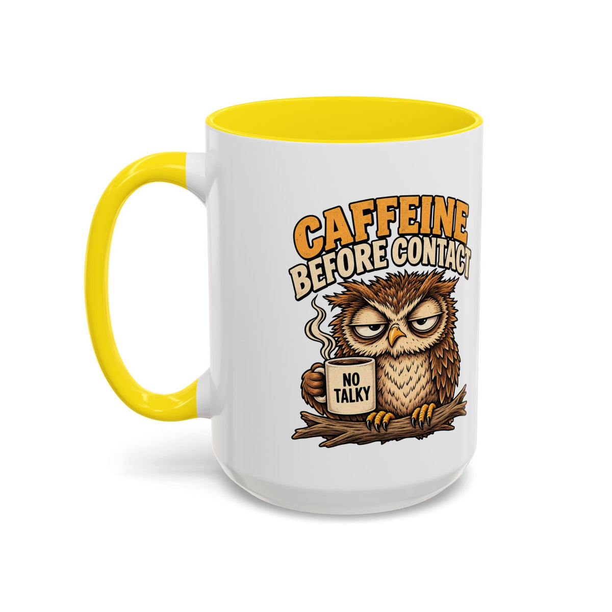 Funny And Witty "Caffeine Before Contact" Accent Coffee Mug (11, 15oz)