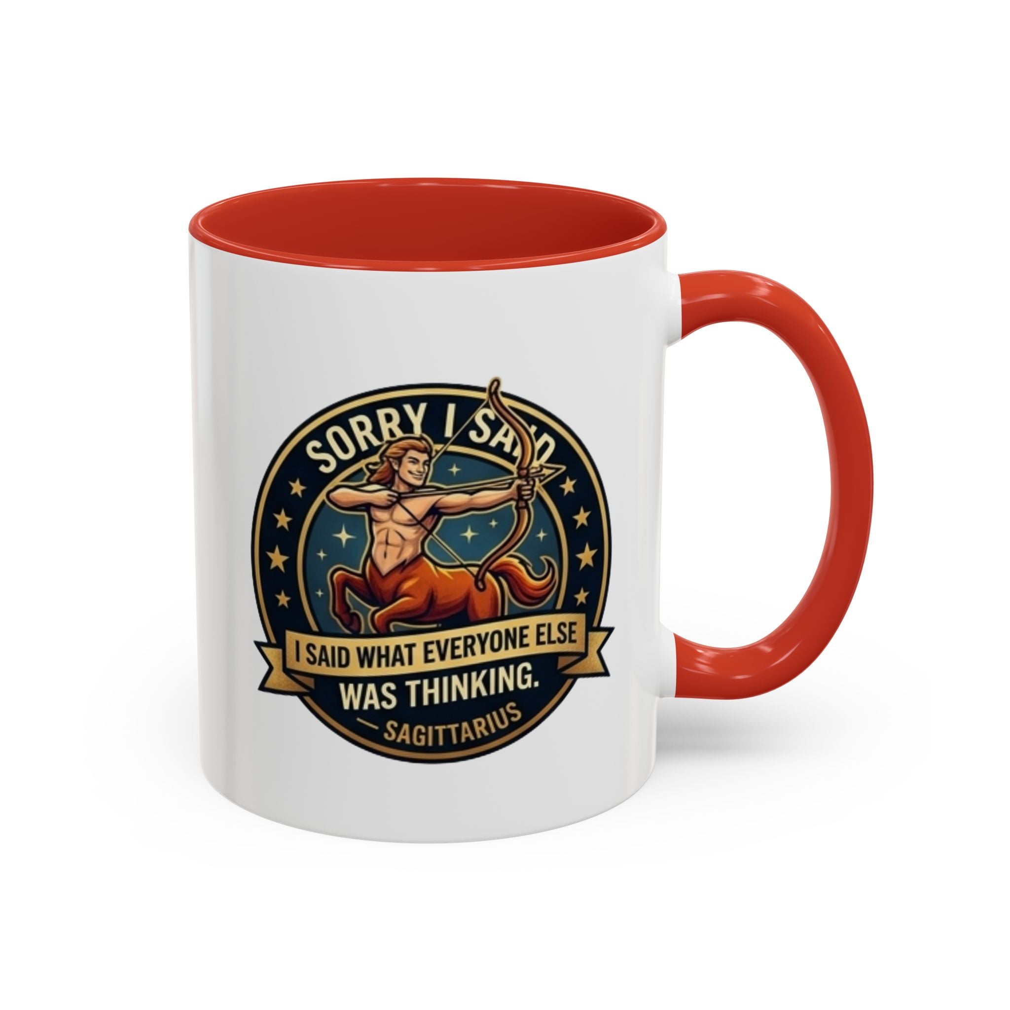 Sagittarius Coffee Mug — "Sorry I Said What Everyone Else Was Thinking" Zodiac Archer Accent Mug