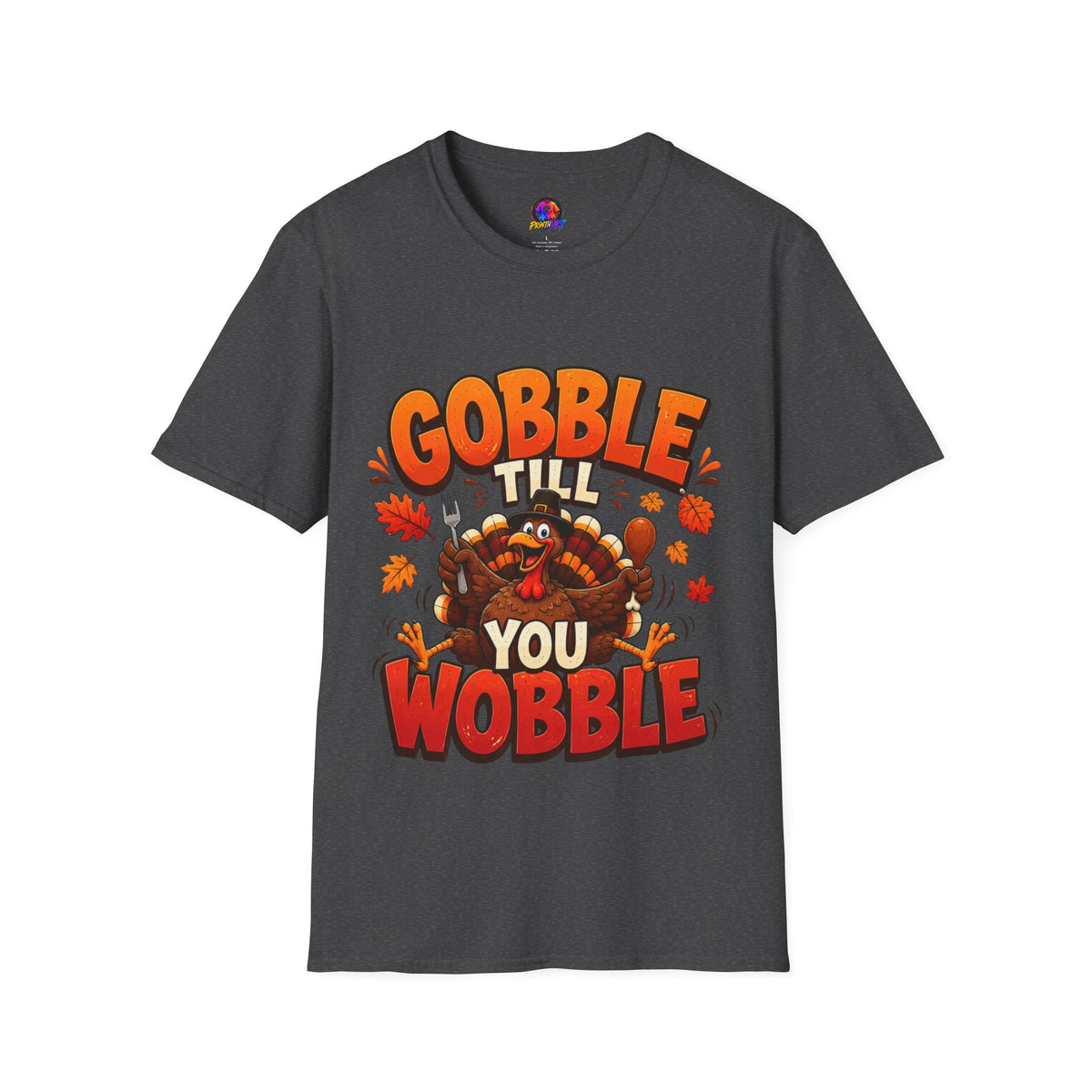 Thanksgiving T-Shirt Gobble 'Til You Wobble Thanksgiving T-Shirt