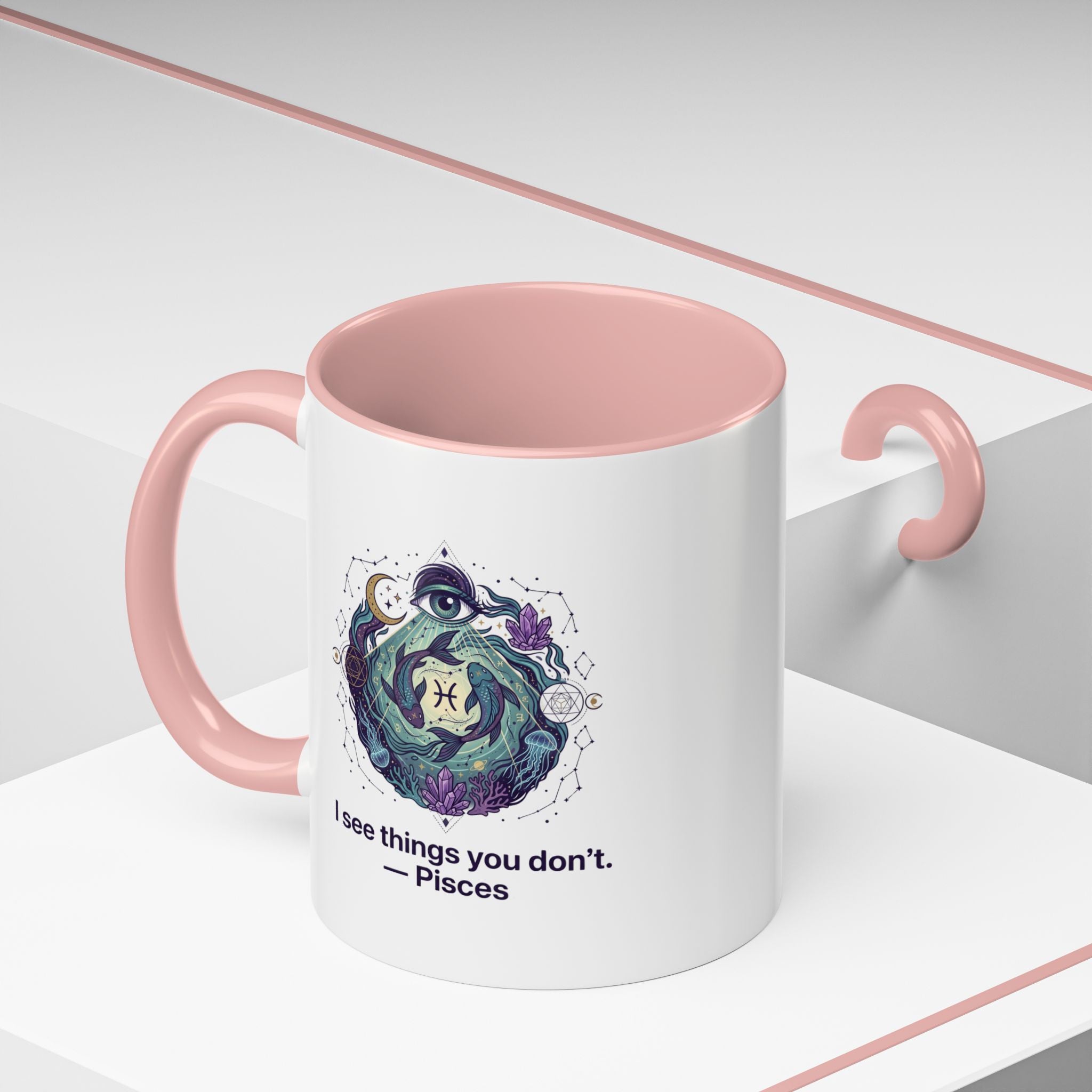 Pisces Zodiac Coffee Mug — "I See Things You Don’t" Accent Mug