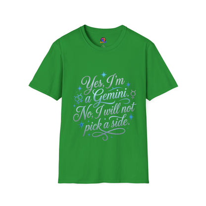 Yes, I'm a Gemini T-Shirt — Funny Zodiac Astrology Tee (“No, I will not pick a side”)