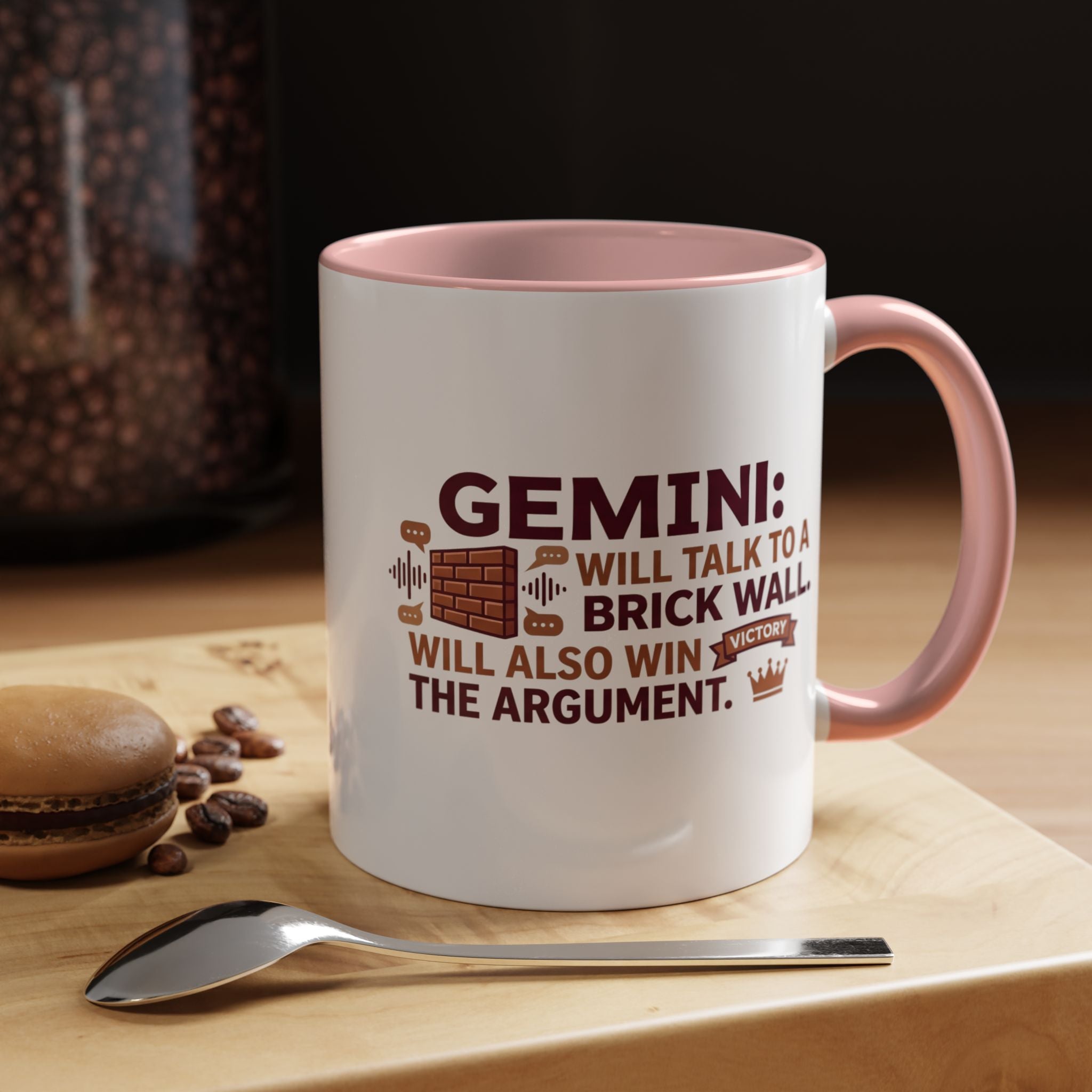 Gemini Coffee Mug — “Gemini: Will Talk to a Brick Wall, Will Also Win the Argument” Accent Mug