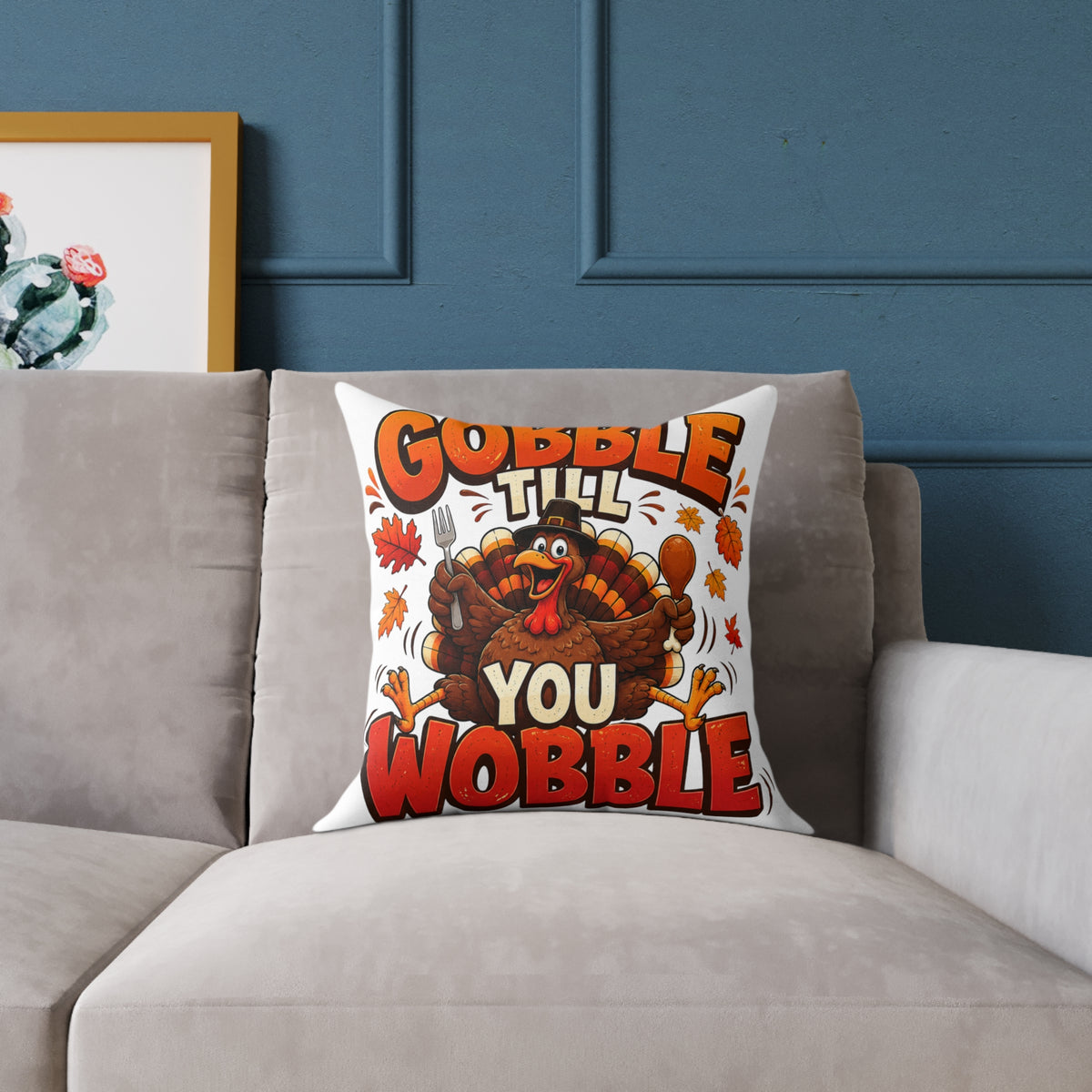 Thanksgiving Pillow — "Gobble Till You Wobble" Turkey Decorative Throw Pillow