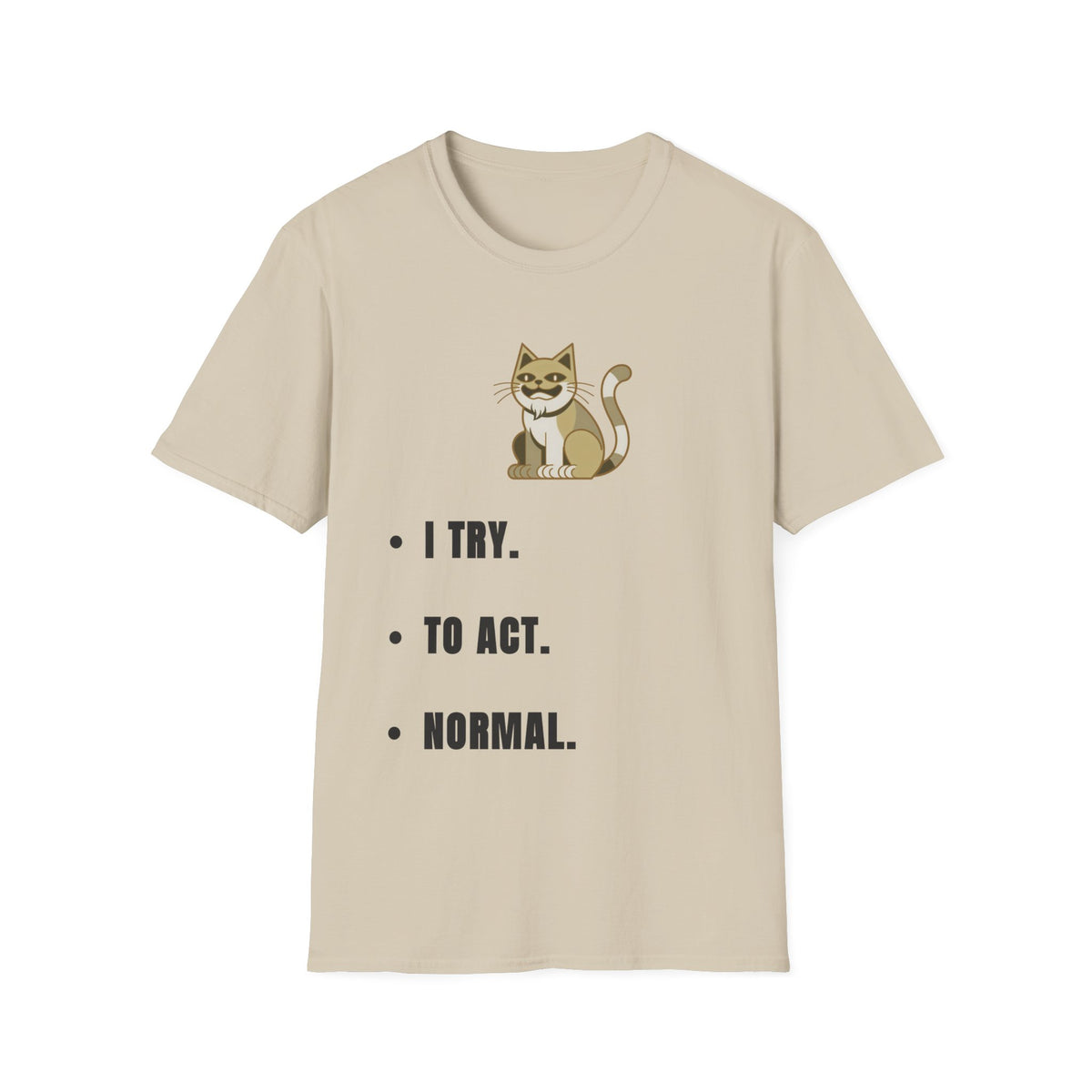 I Try Cat T-Shirt — Cute Cat Illustration Tee with "I Try." Text - Trending Now - September 2026