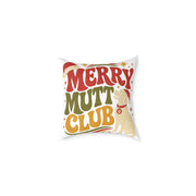 Merry Mutt Club Holiday Modern Day Christmas  Pillow
