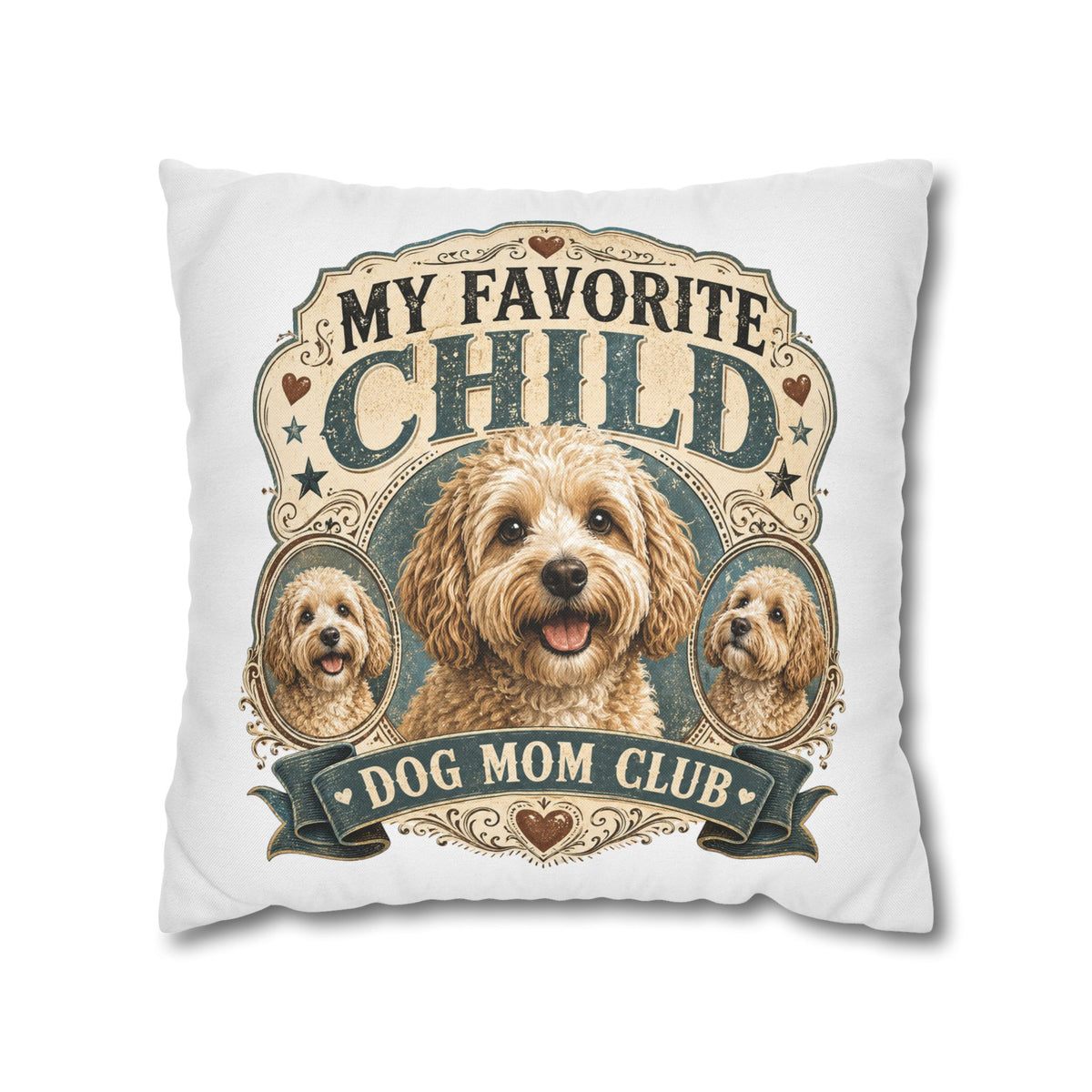 My Favorite Child Dog Mom Club Pillowcase Milo Bailey Dog Dad Mom — Cute Dog Mom Decorative Pillow