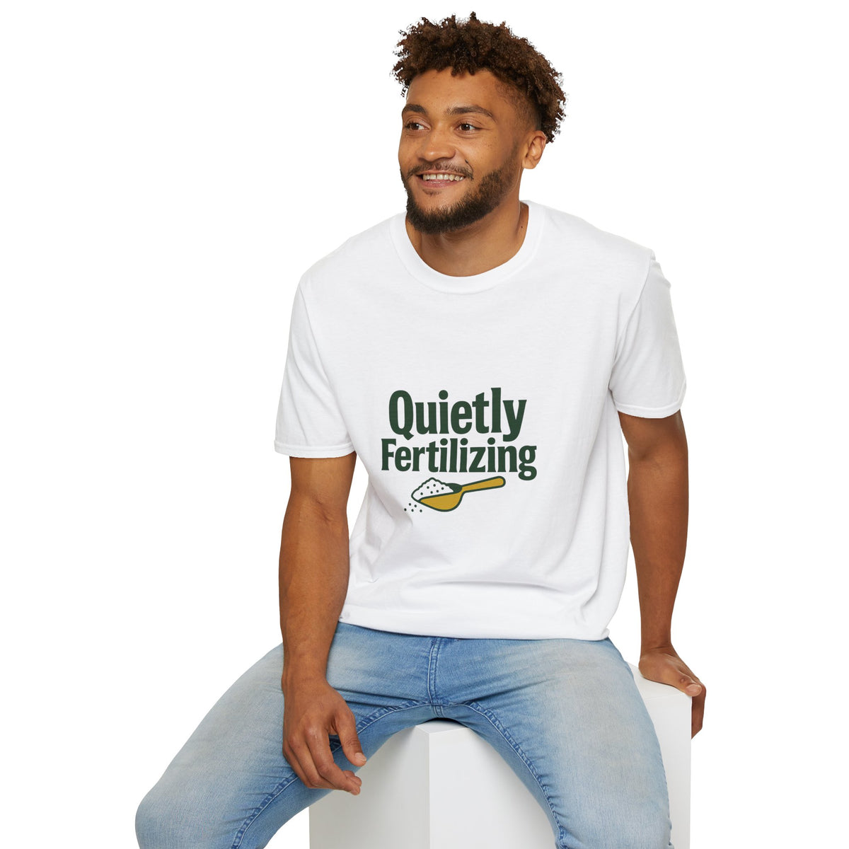 T-Shirt — "Quietly Fertilizing" Gardener Tee - Trending Now - August 2026