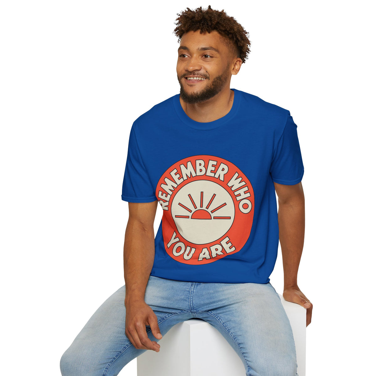 Remember Who You Are T‑Shirt - Trending Now - August 2026