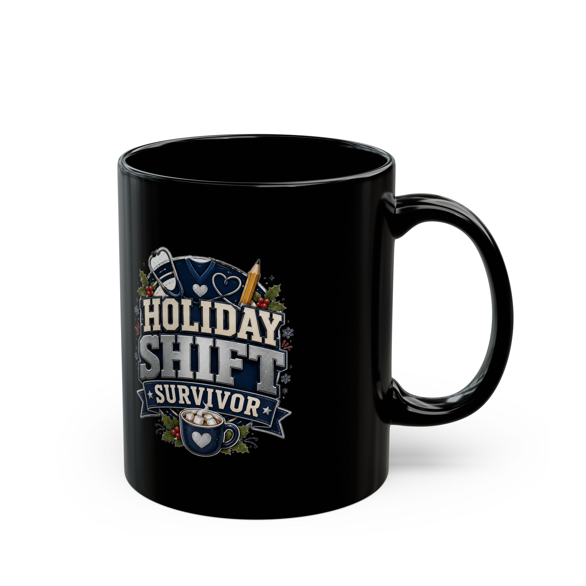 Modern Day Christmas Holiday Shift Survivor Mug – Funny Nurse/Healthcare Worker Coffee Cup