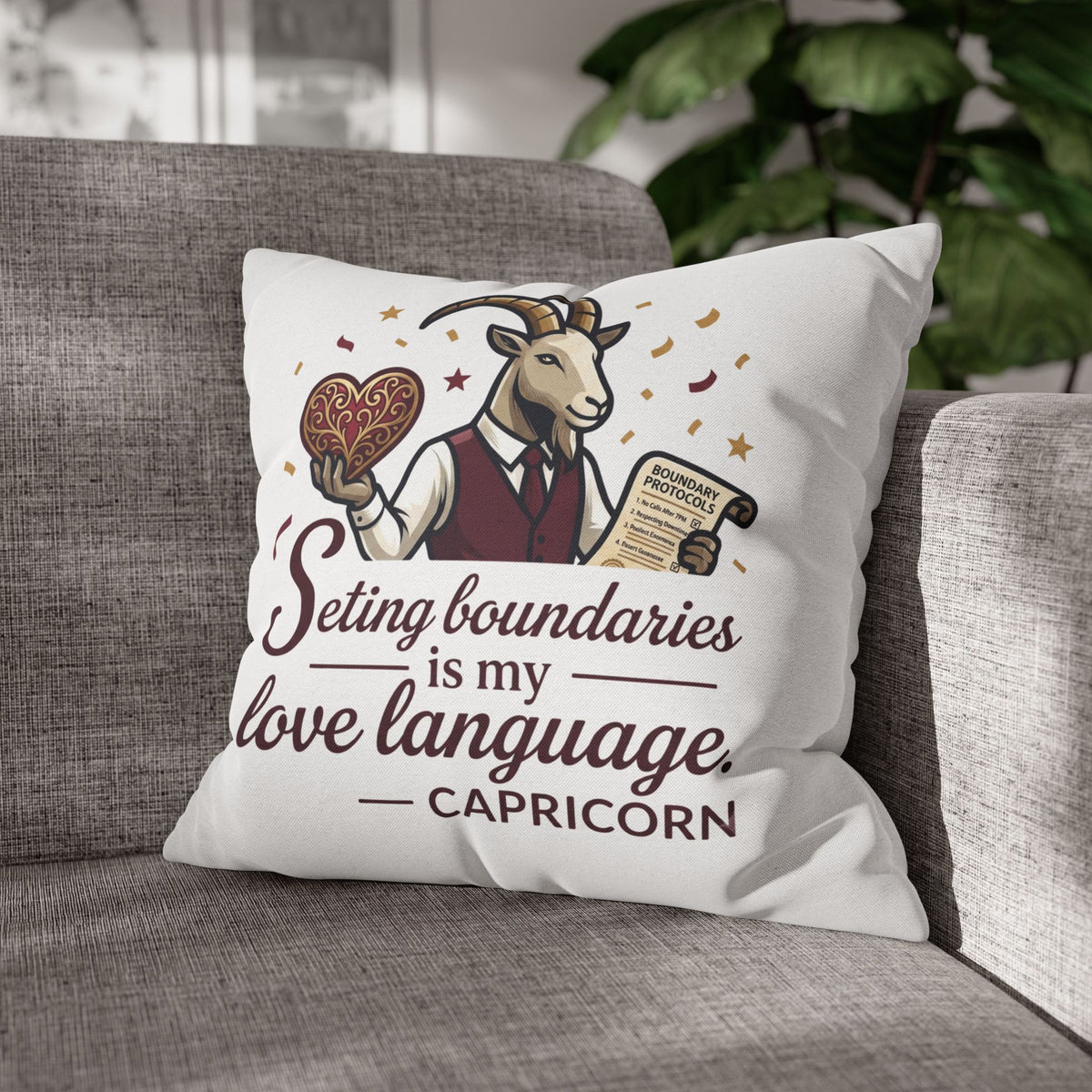 Capricorn Pillowcase - "Setting Boundaries Is My Love Language" Zodiac Throw Pillowcase