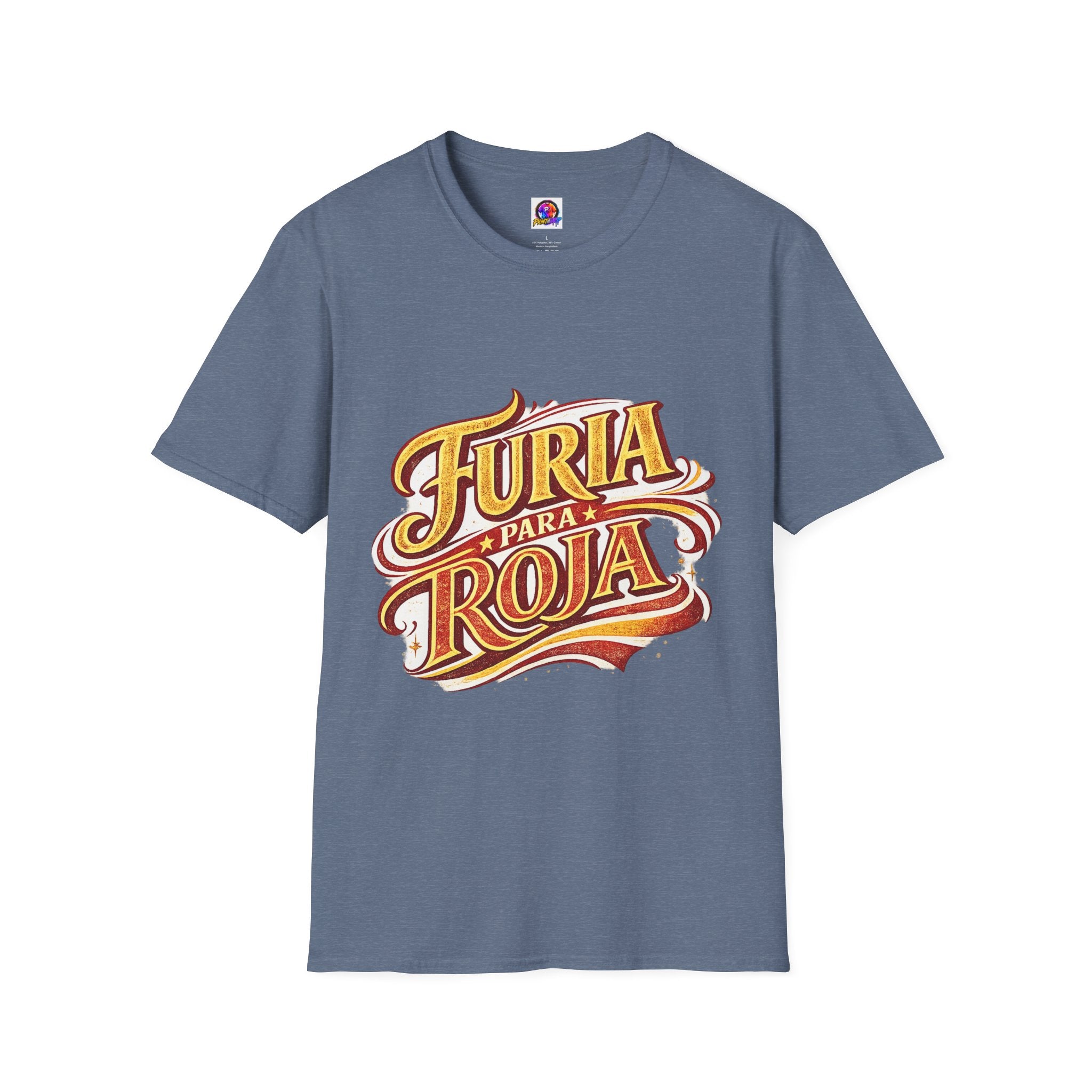 Spain Furia Para Roja Graphic T-Shirt — Bold Spanish Script Tee for Fans & Celebrations