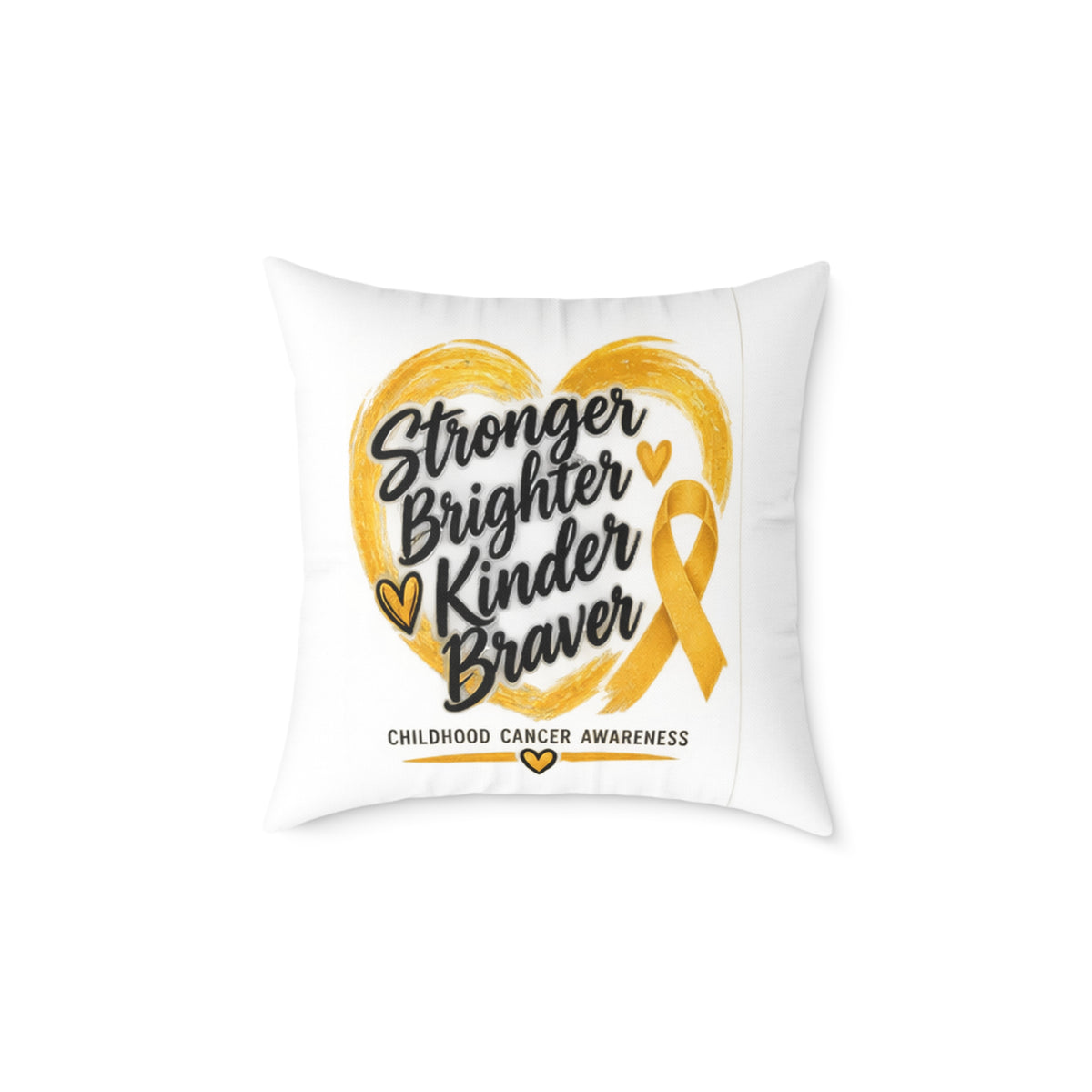 Childhood Cancer Awareness Pillow - "Stronger Brighter Kinder Braver" Gold Ribbon Square Throw Pillow