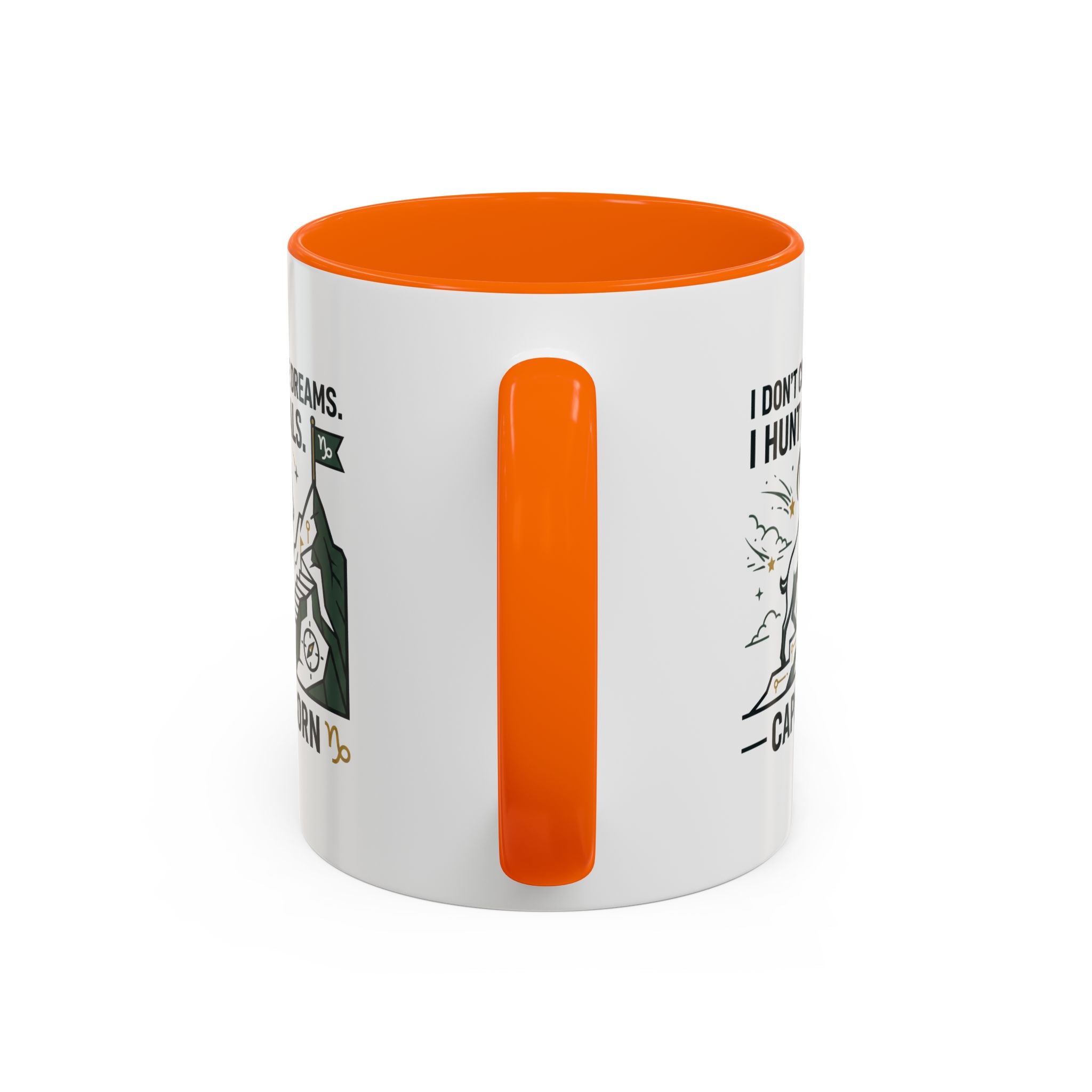Capricorn Coffee Mug — “I Don't Chase Dreams, I Hunt Goals” Zodiac Accent Mug