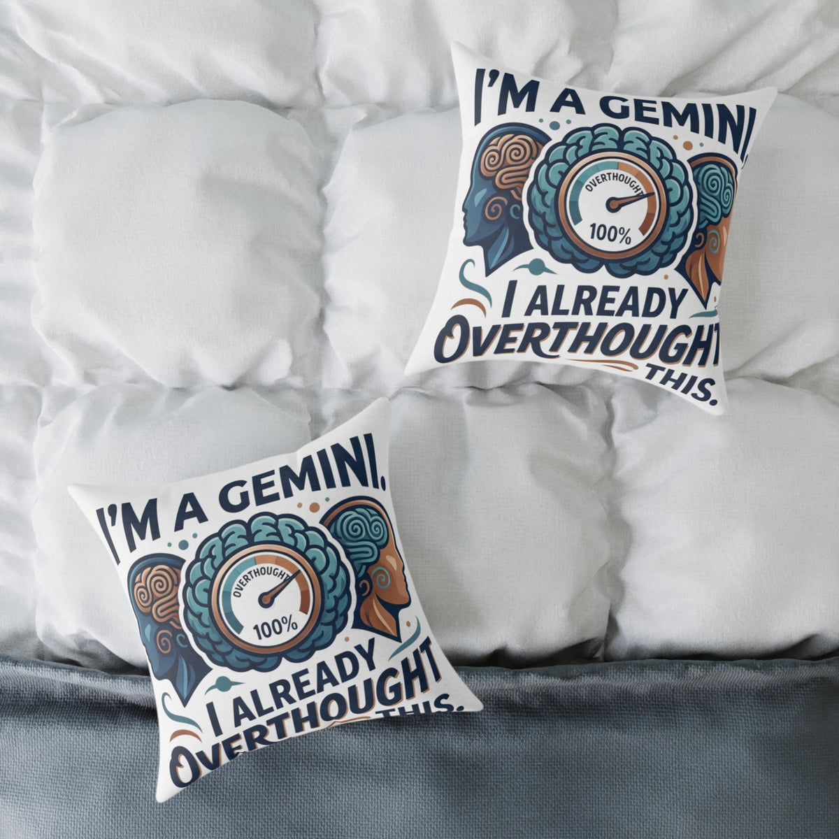 Gemini Zodiac I'm A Gemini, I Already Overthought This Square Poly Canvas Pillow