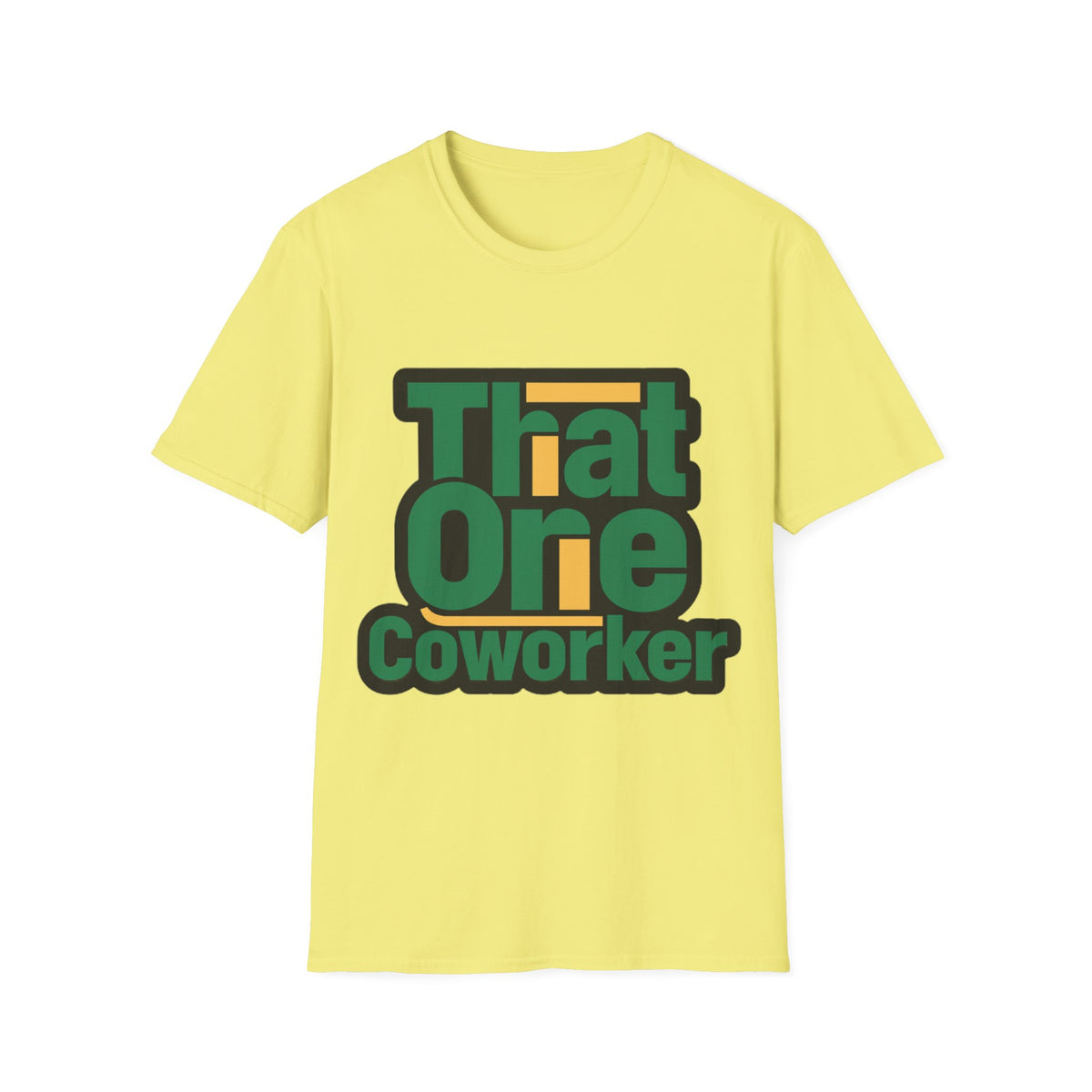 That One Coworker T-Shirt — Funny Office Graphic Tee - Trending Now - August 2026
