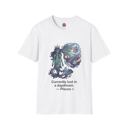 Pisces Daydream T-Shirt — 'Currently Lost in a Daydream' Zodiac Graphic Tee