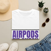 Airpods Fit Check Approved Funny Tee - Trendy Tech Slogan Graphic T-Shirt - Trending Now - September 2026
