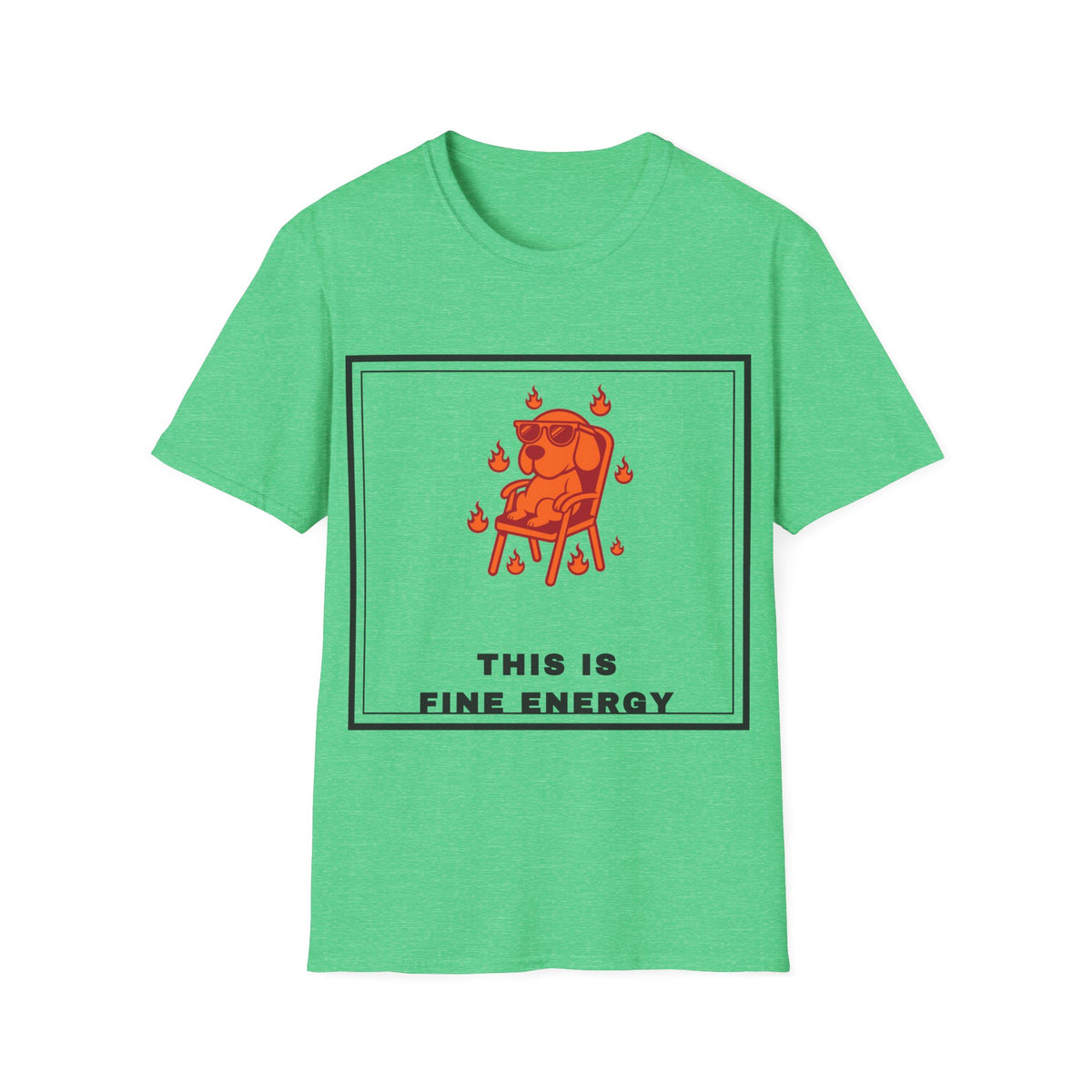 This Is Fine Energy T-Shirt — Cute Dog Meme Graphic Tee - Trending Now - September 2026