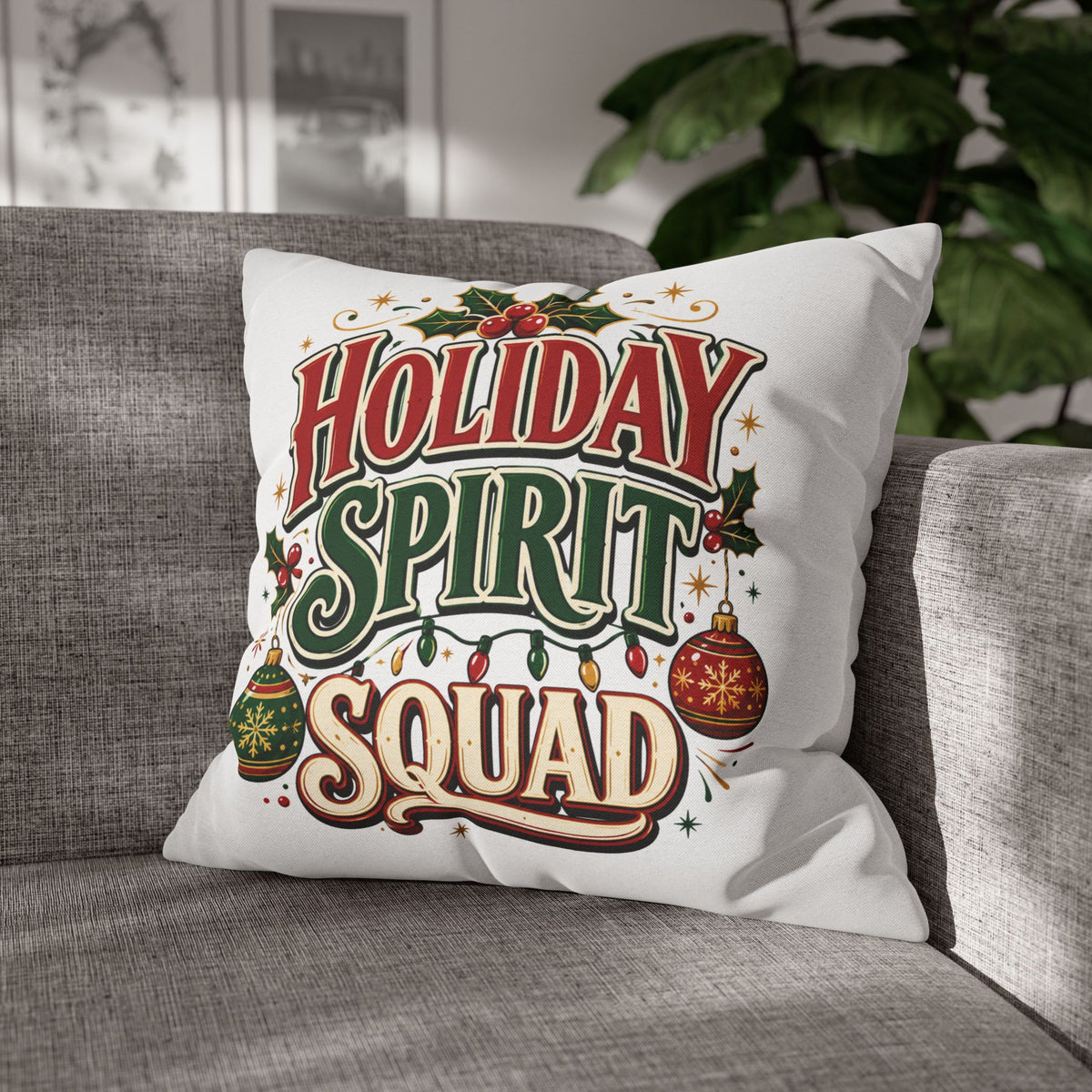 Christmas Holiday Spirit Squad Pillowcase - Festive Christmas Decorative Throw Pillow Cover