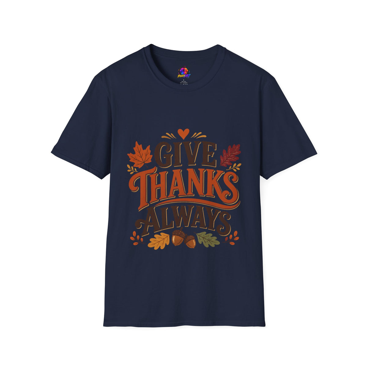 Thanksgiving T-Shirt Give Thanks Always Tee — Thanksgiving Fall Leaves Gratitude T-Shirt