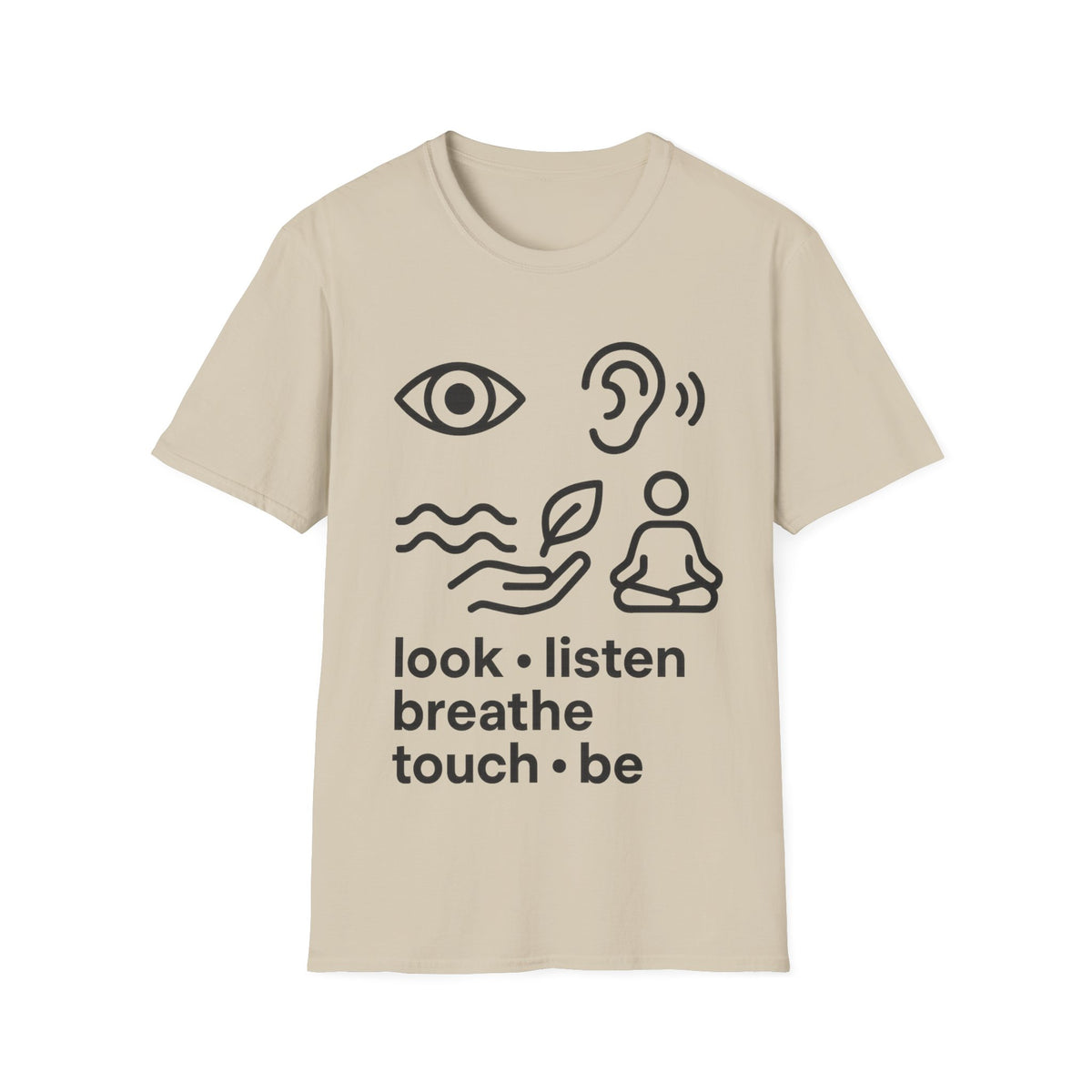 "Look Listen Breathe" Five Senses Mindfulness Tee - Minimalist Aesthetic Wellness White T-Shirt - Trending Now - September 2026