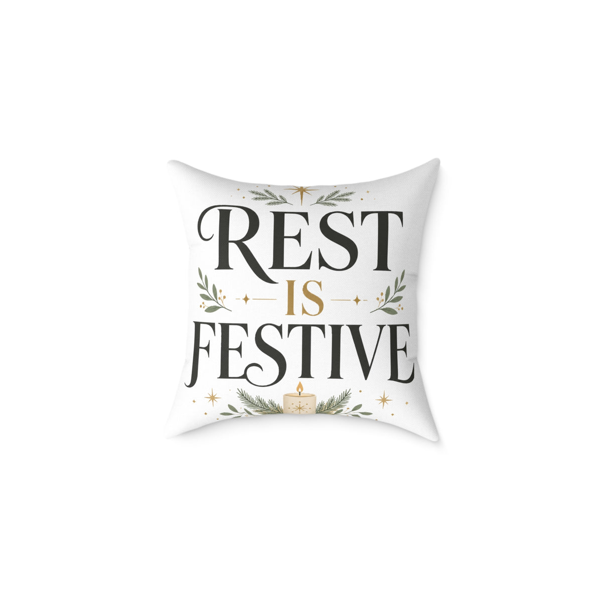 Modern Day Christmas Festive Rest Decorative Pillow – Holiday Throw Pillow with "Rest Is Festive" Design