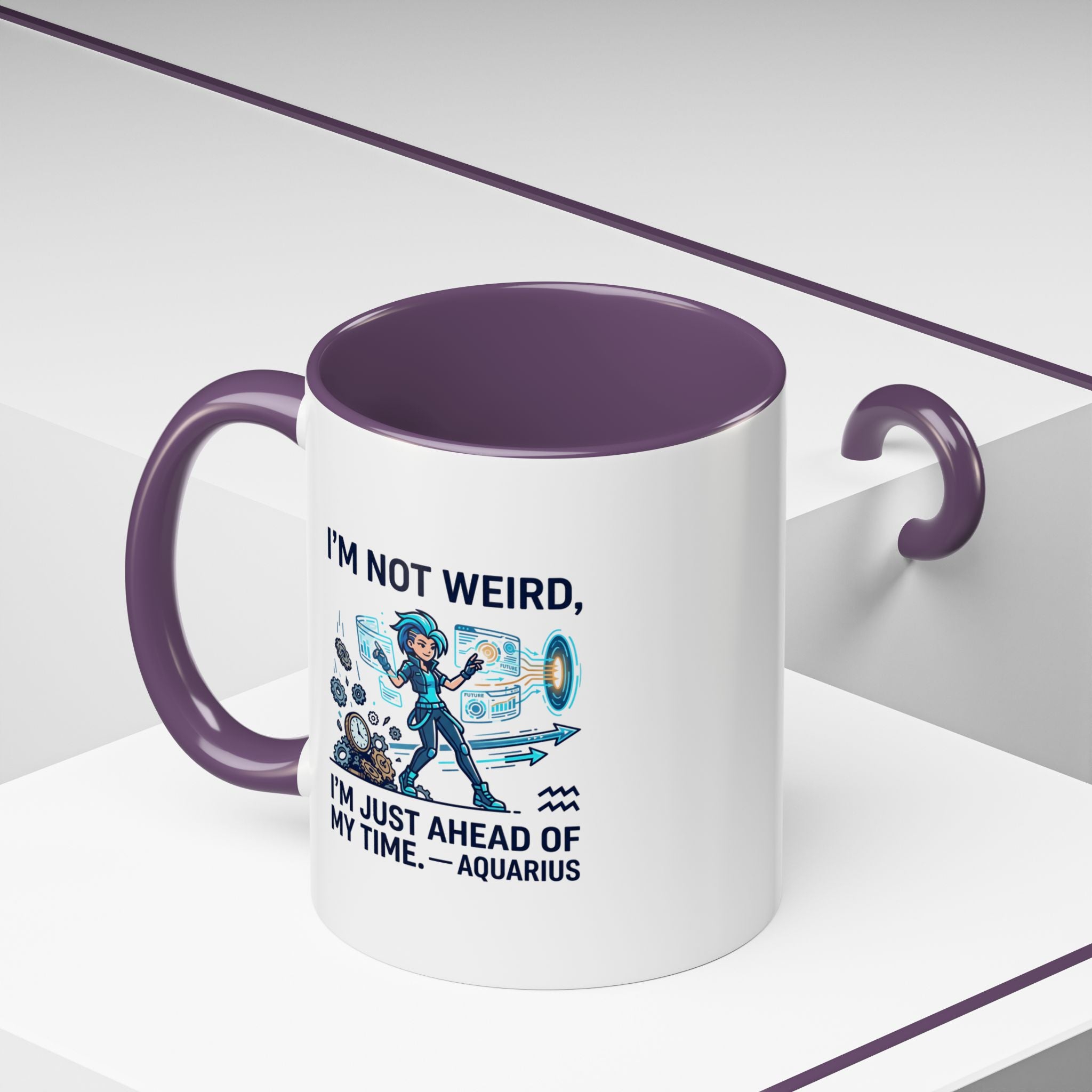 Aquarius Zodiac Coffee Mug — "I'm Not Weird, I'm Just Ahead of My Time" Accent Mug